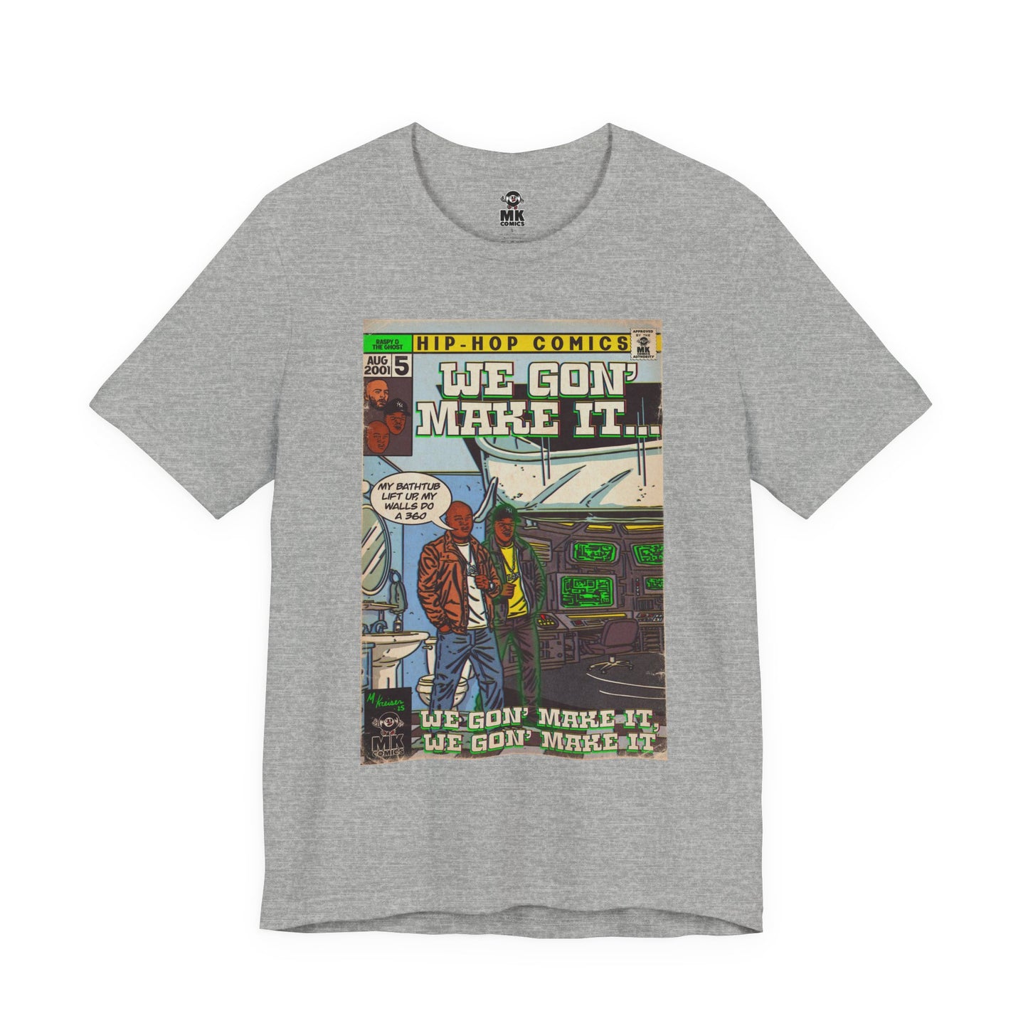 We Gon' Make It - Unisex Jersey Short Sleeve Tee
