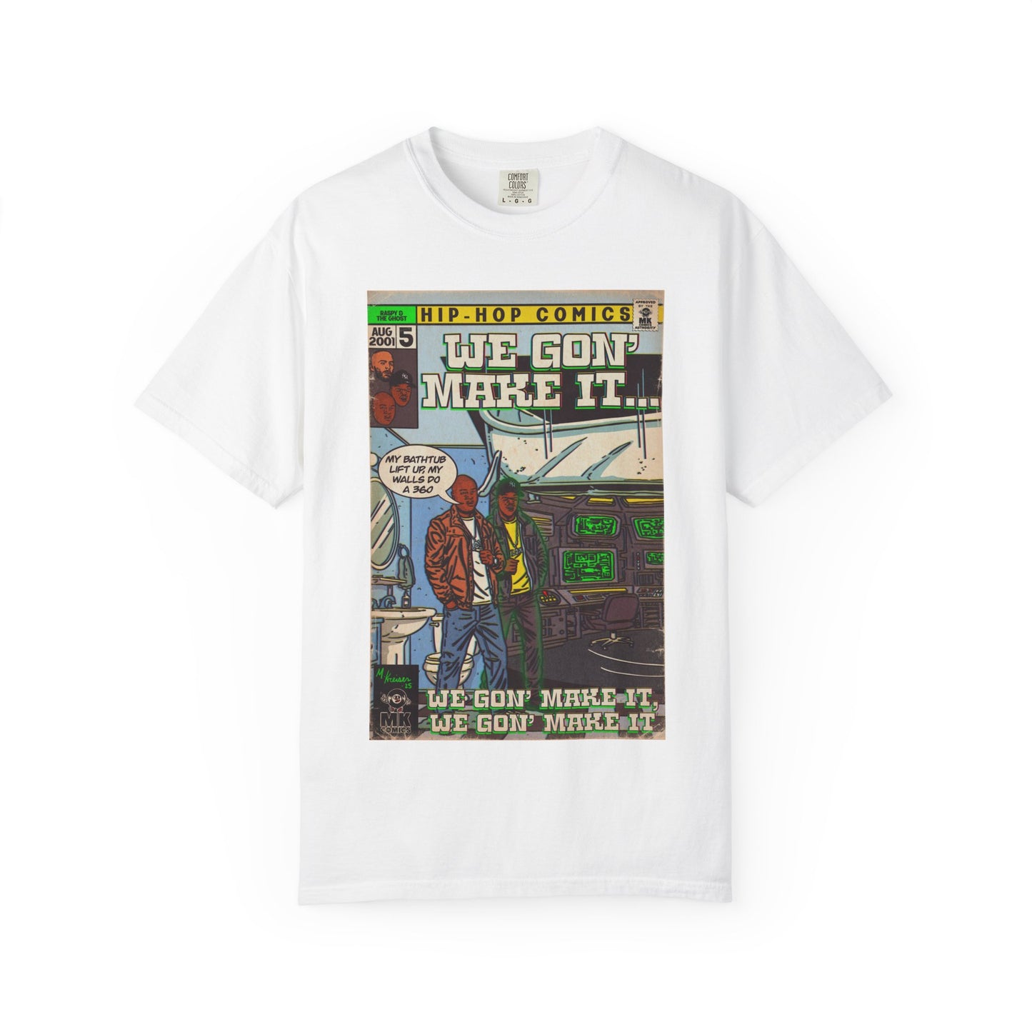 We Gon' Make It - Unisex Comfort Colors T-shirt