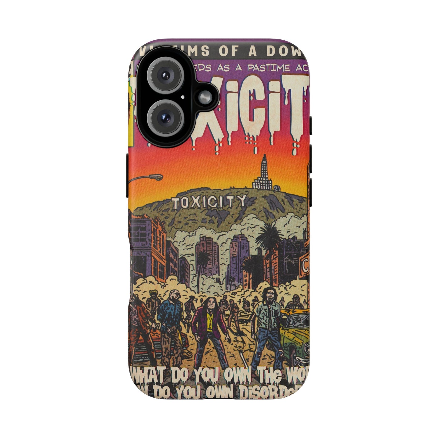 Toxicity- Tough Phone Cases