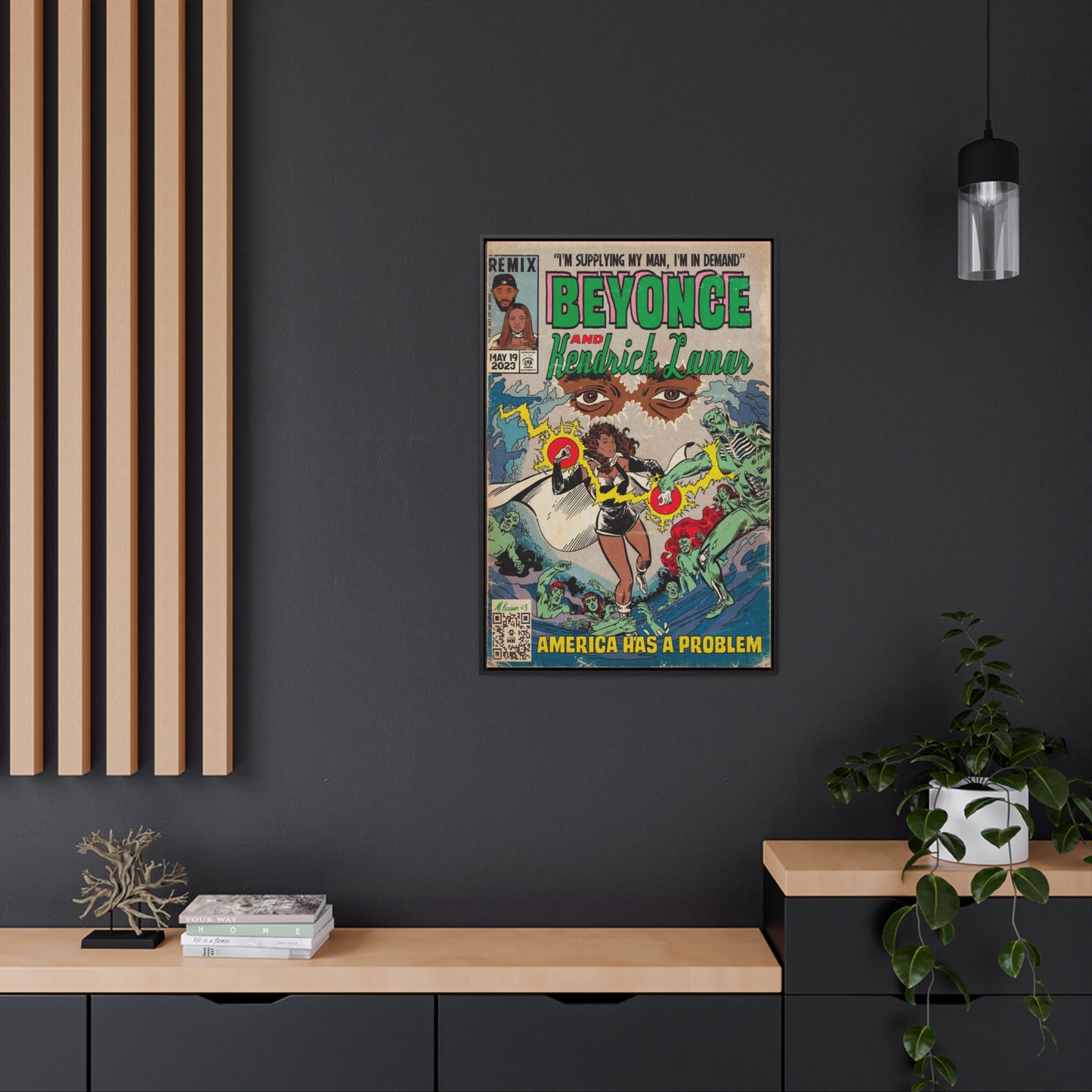 Beyoncé- America Has a Problem - Kendrick Lamar - Gallery Canvas Wraps, Vertical Frame