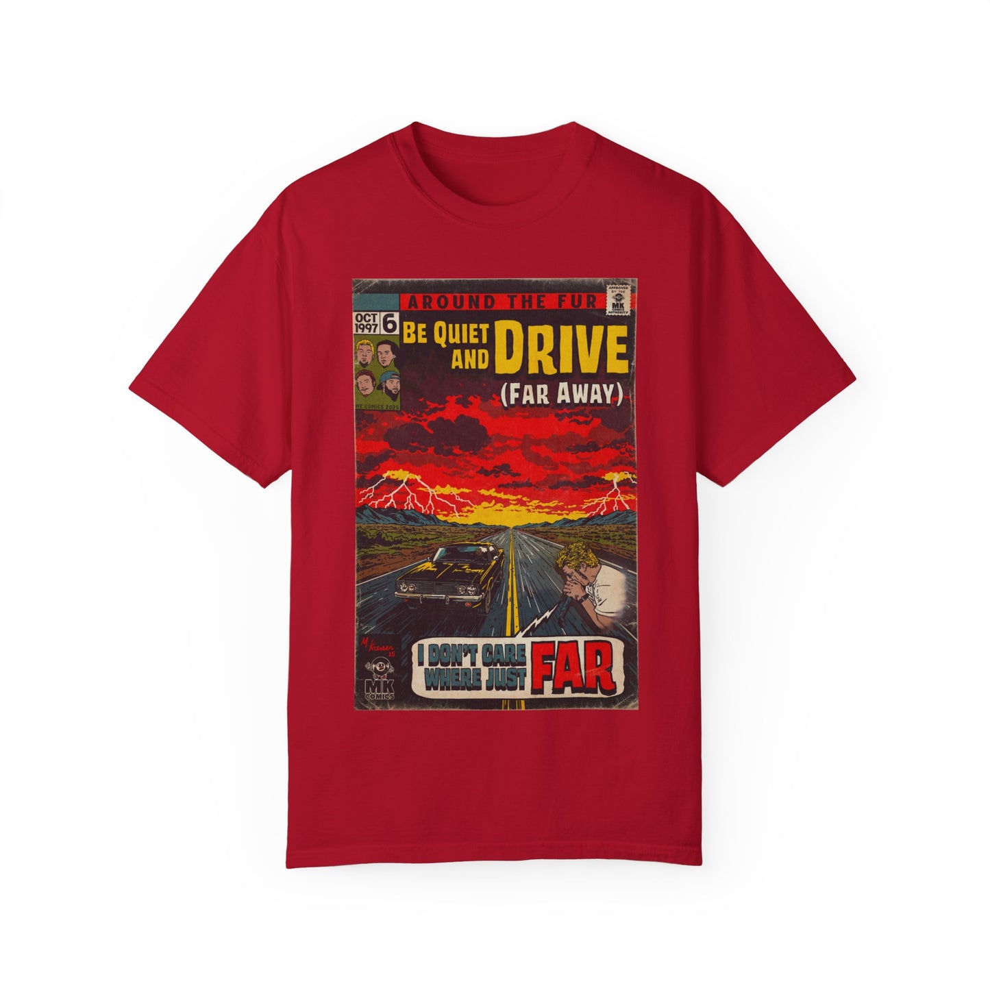 Be Quiet and Drive - Unisex Comfort Colors T-shirt