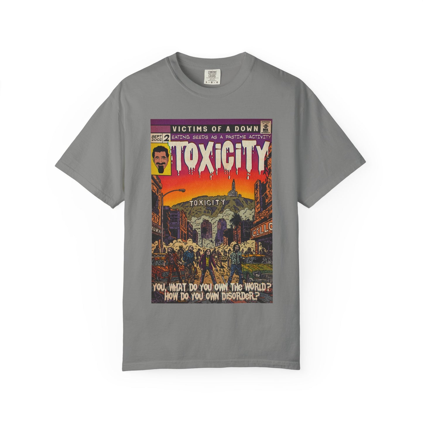Toxicity - Unisex Comfort Colors T-shirt