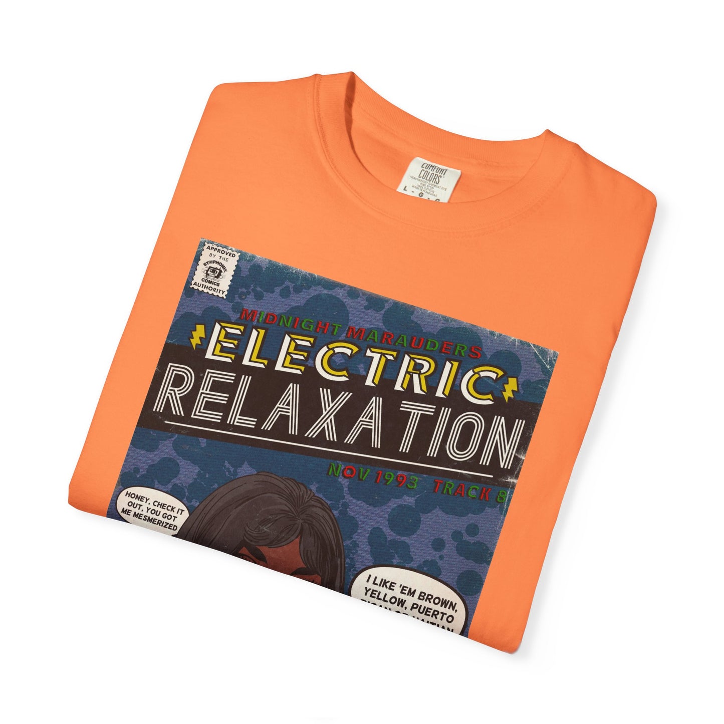 A Tribe Called Quest - Electric Relaxation- Unisex Comfort Colors T-shirt
