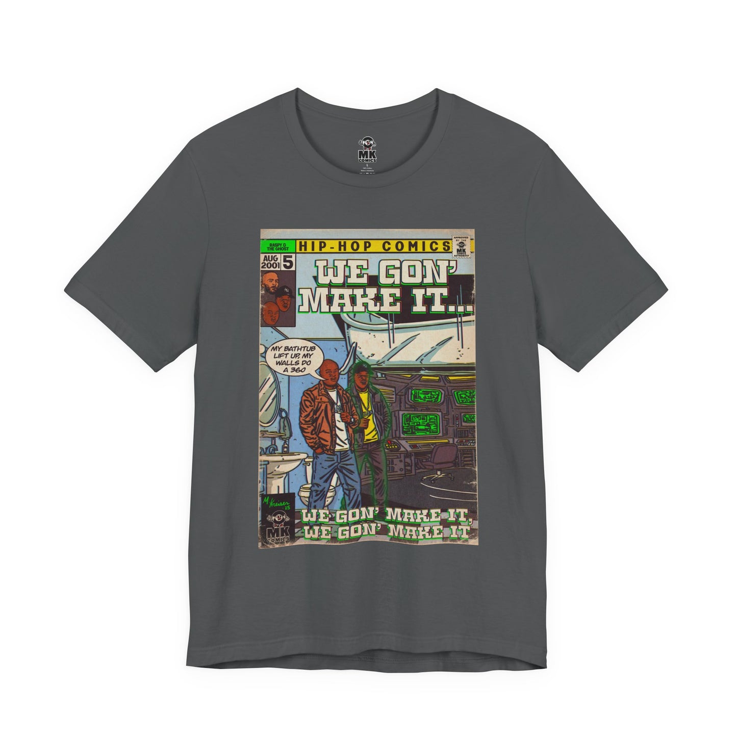 We Gon' Make It - Unisex Jersey Short Sleeve Tee