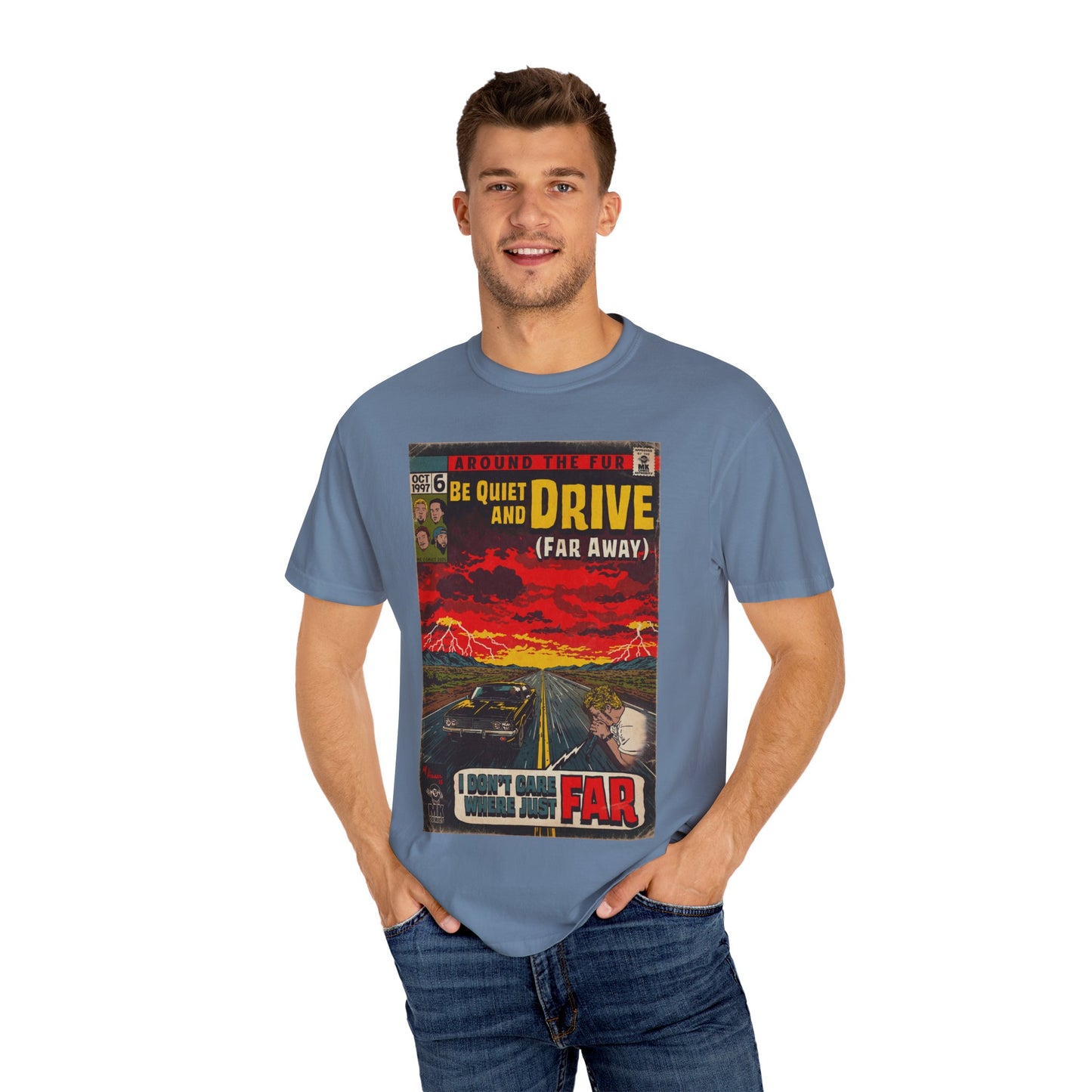 Be Quiet and Drive - Unisex Comfort Colors T-shirt
