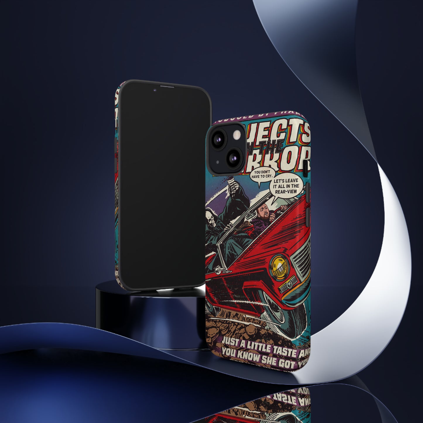 Objects in the Mirror - Tough Phone Cases