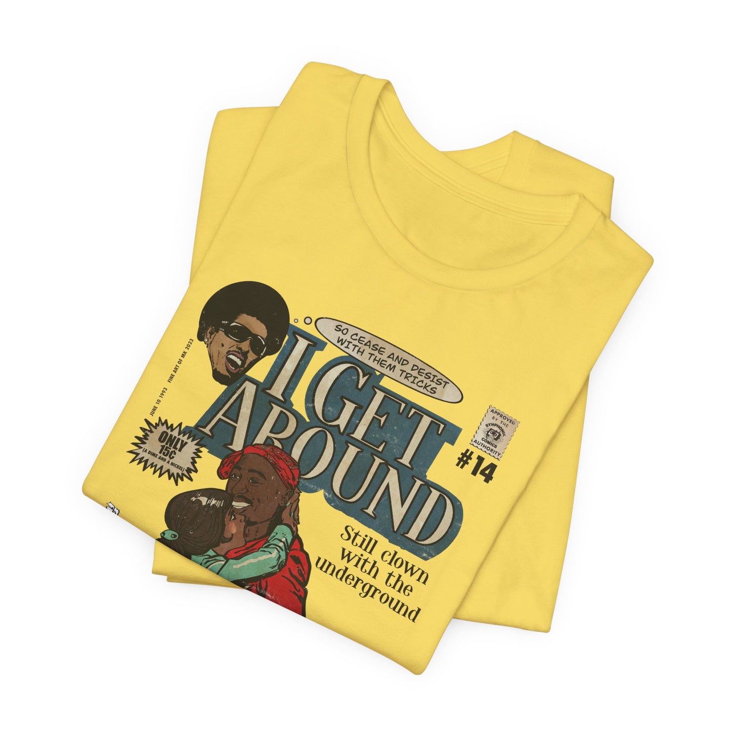 Get Around - Unisex Jersey Short Sleeve Tee