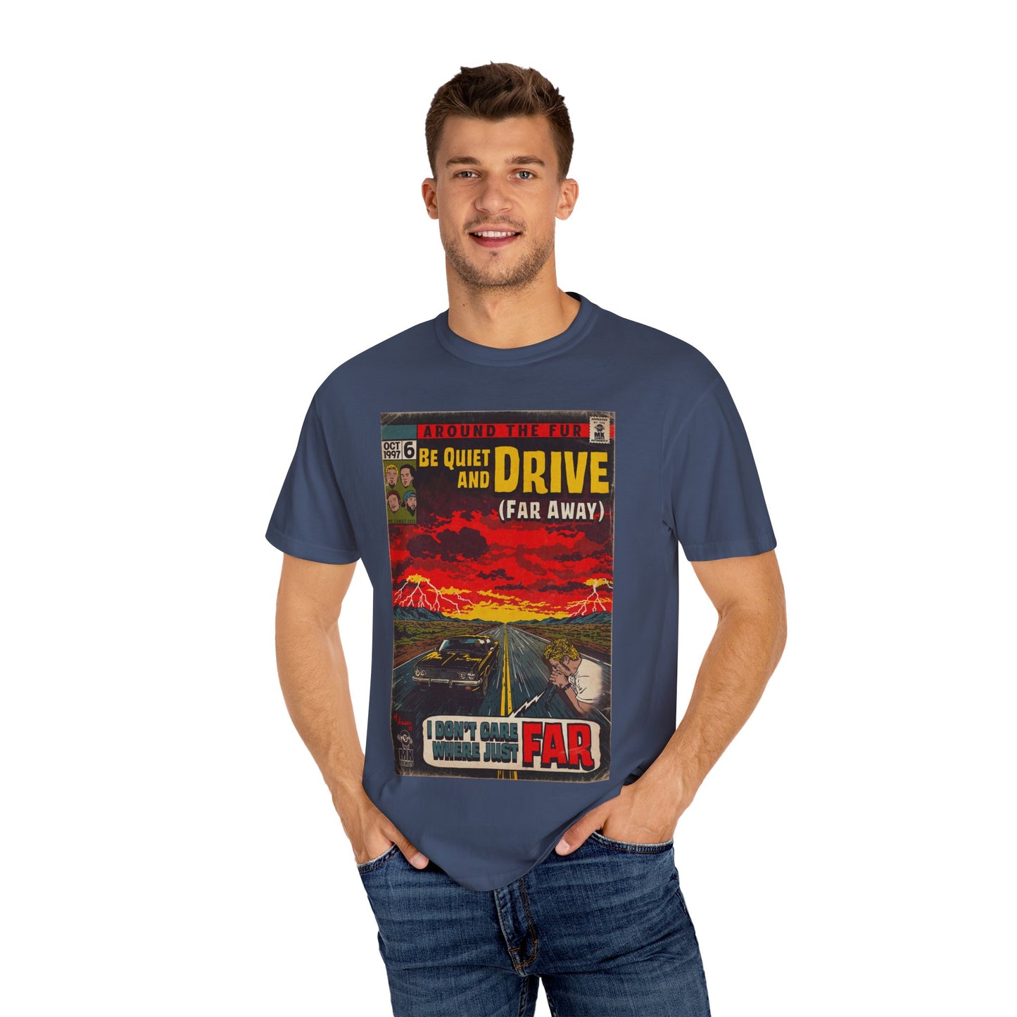 Be Quiet and Drive - Unisex Comfort Colors T-shirt