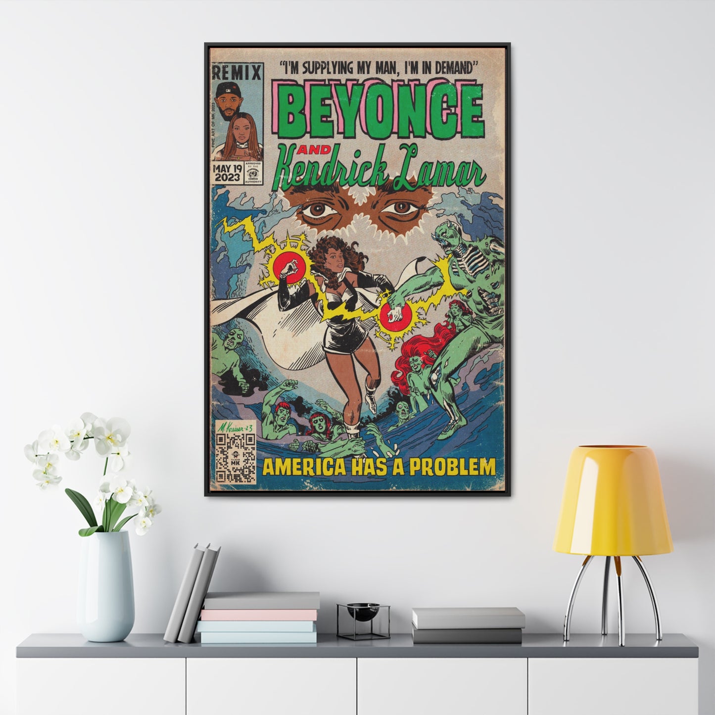 Beyoncé- America Has a Problem - Kendrick Lamar - Gallery Canvas Wraps, Vertical Frame