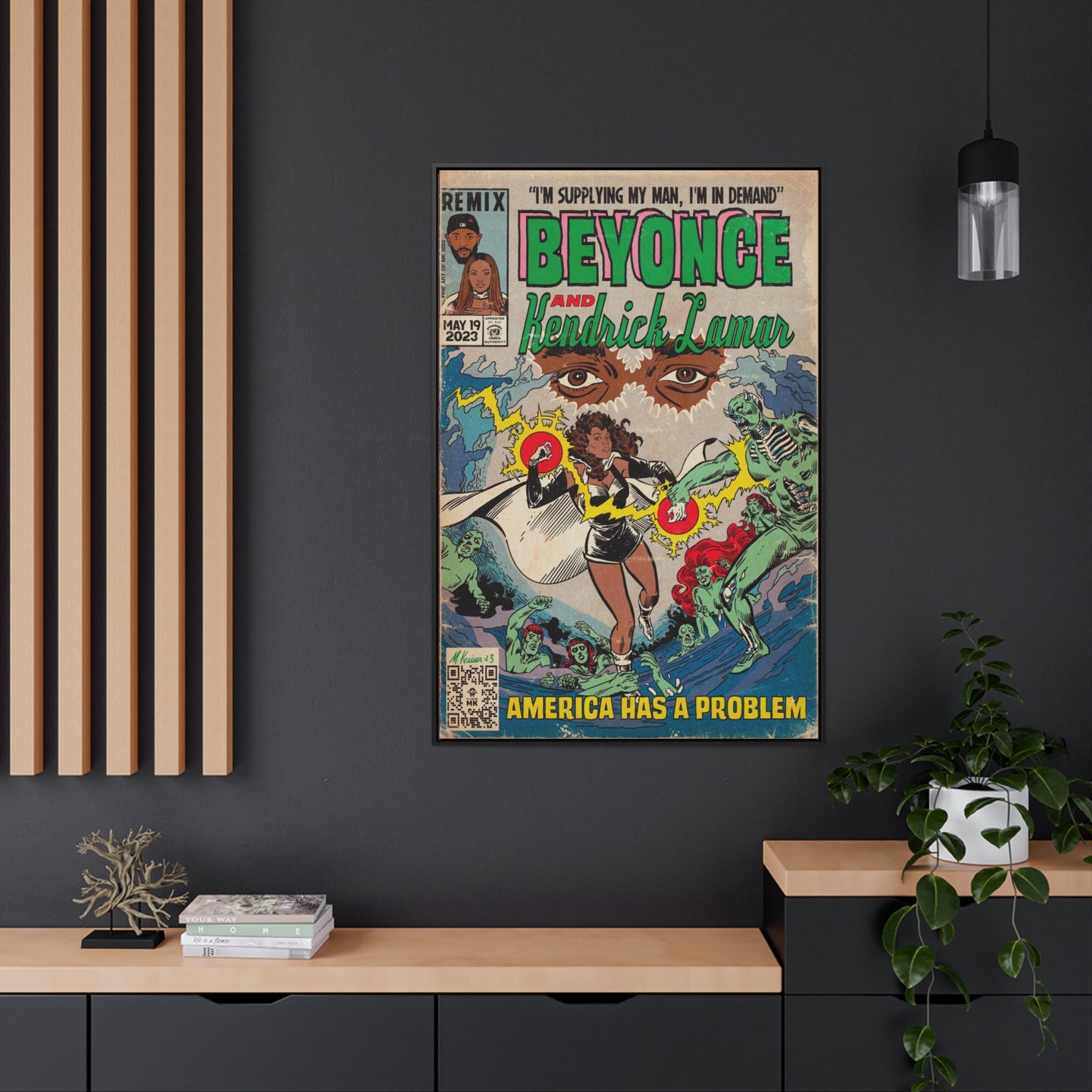 Beyoncé- America Has a Problem - Kendrick Lamar - Gallery Canvas Wraps, Vertical Frame