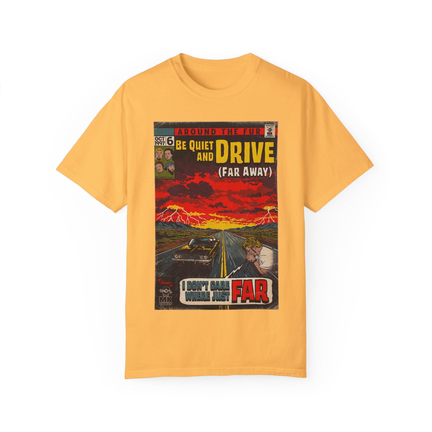 Be Quiet and Drive - Unisex Comfort Colors T-shirt
