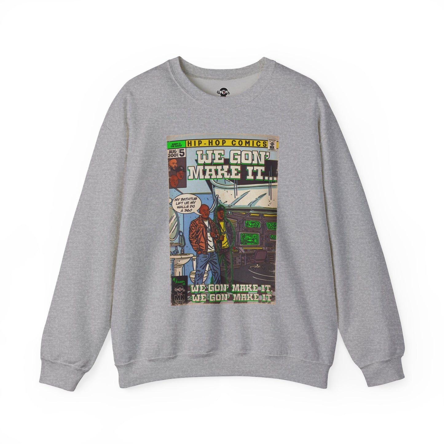 We Gon' Make It - Unisex Heavy Blend™ Crewneck Sweatshirt