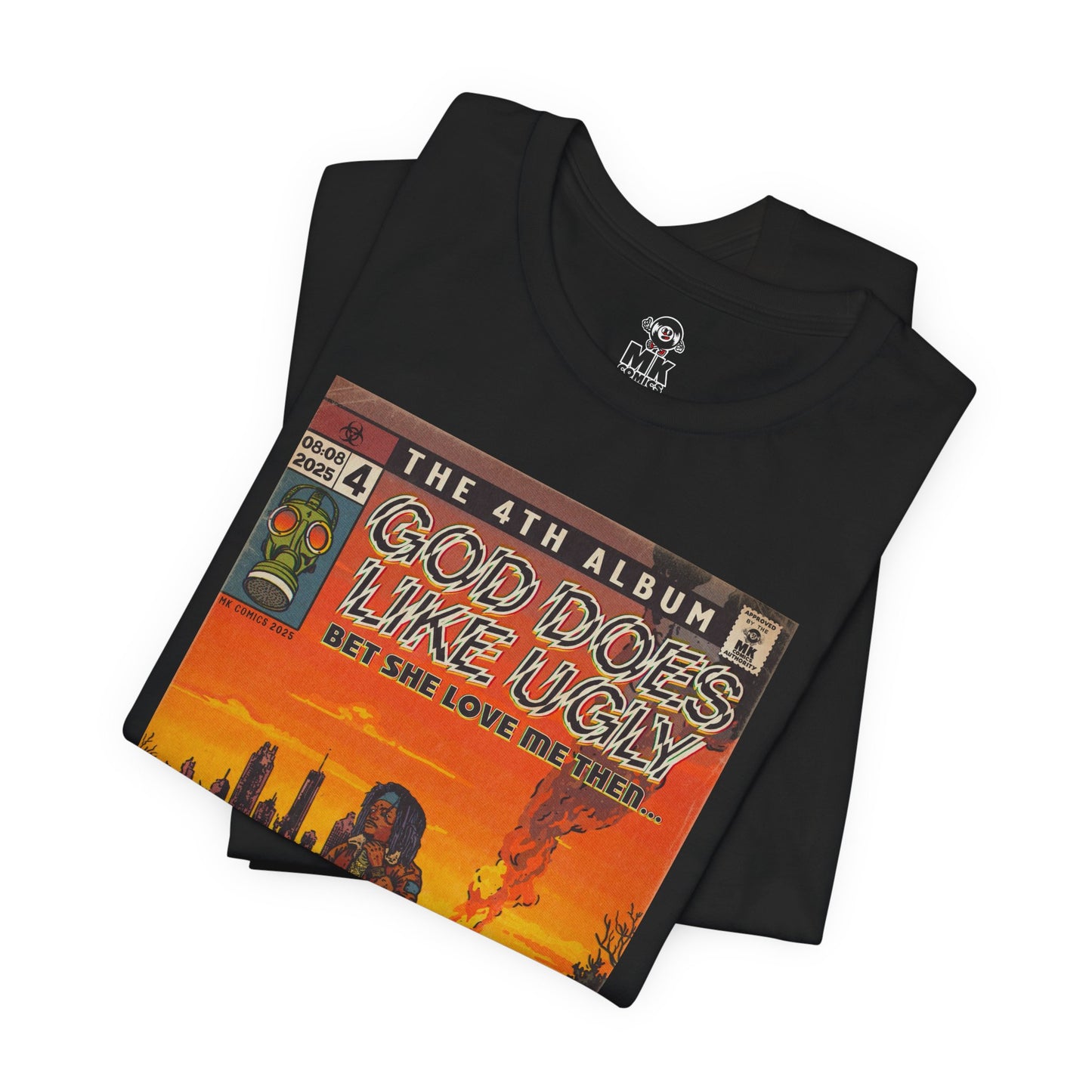God Does Like Ugly - Unisex Jersey Short Sleeve Tee