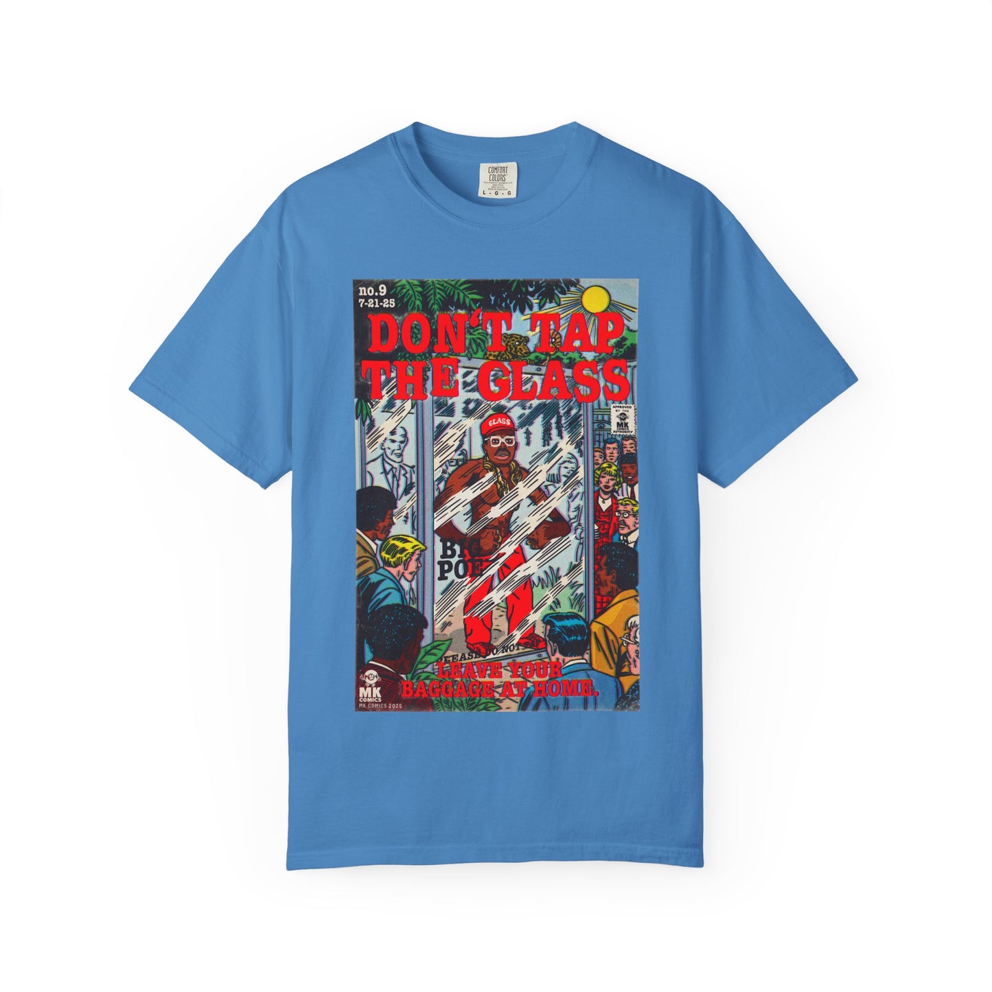 Don't Tap The Glass - Unisex Comfort Colors T-shirt