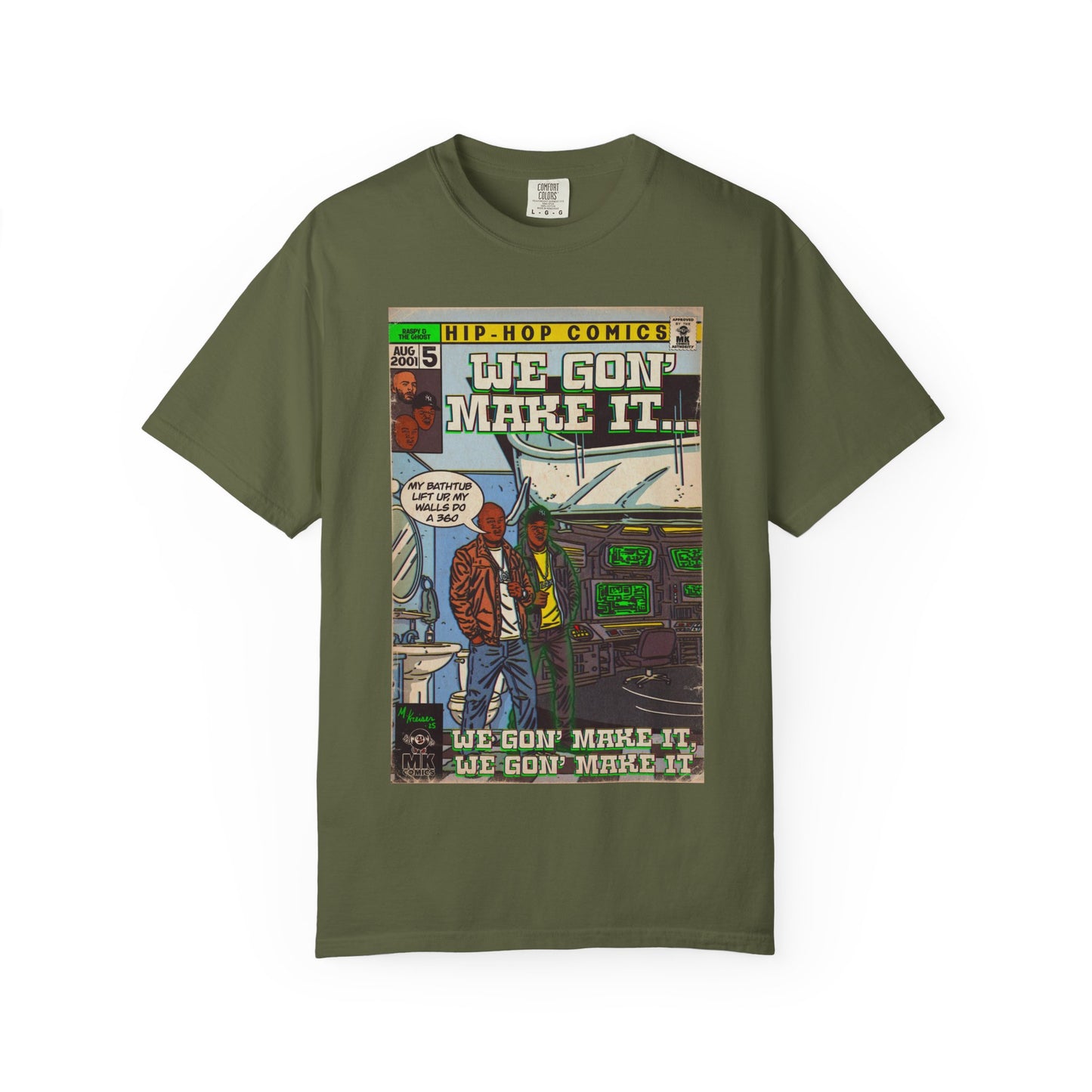 We Gon' Make It - Unisex Comfort Colors T-shirt
