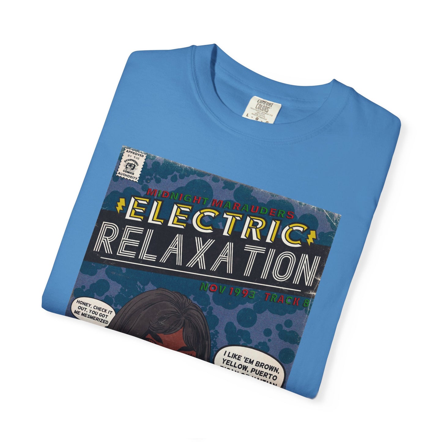 A Tribe Called Quest - Electric Relaxation- Unisex Comfort Colors T-shirt