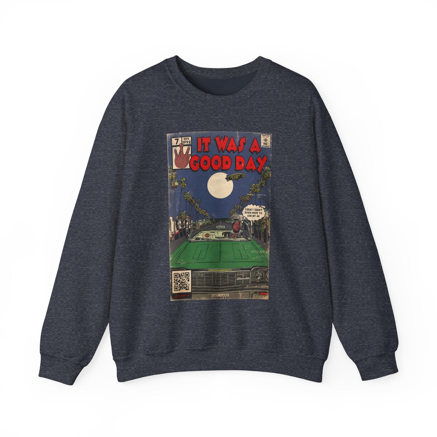 It Was a Good Day - Unisex Heavy Blend™ Crewneck Sweatshirt