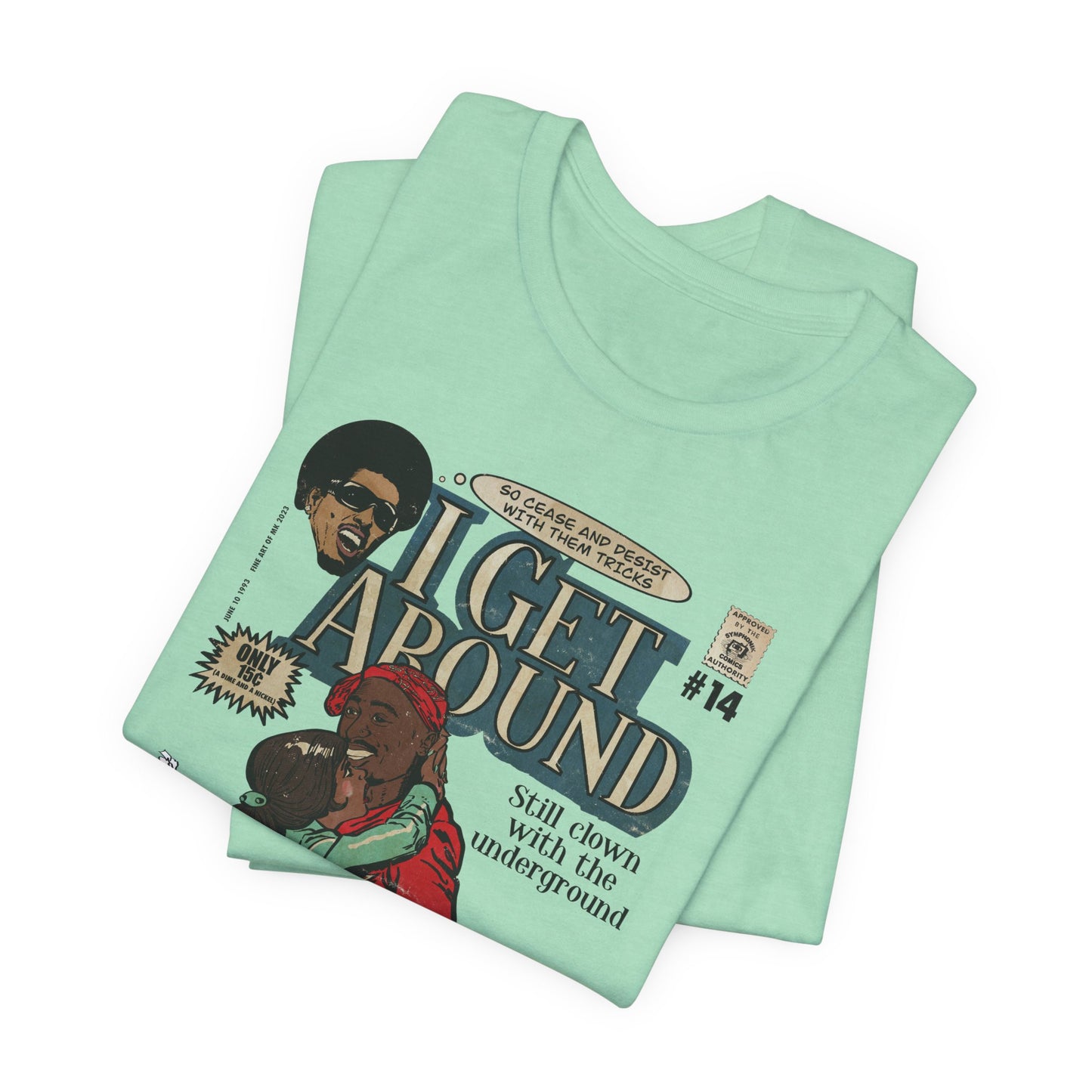 Get Around - Unisex Jersey Short Sleeve Tee