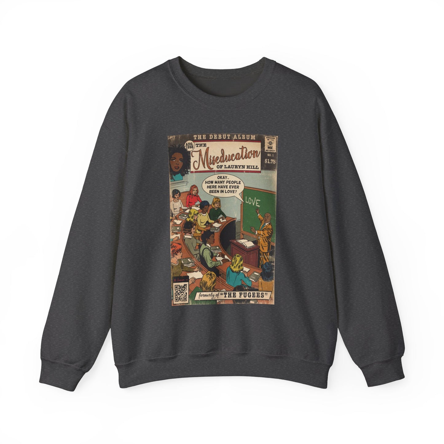 The Miseducation Of… Unisex Heavy Blend™ Crewneck Sweatshirt