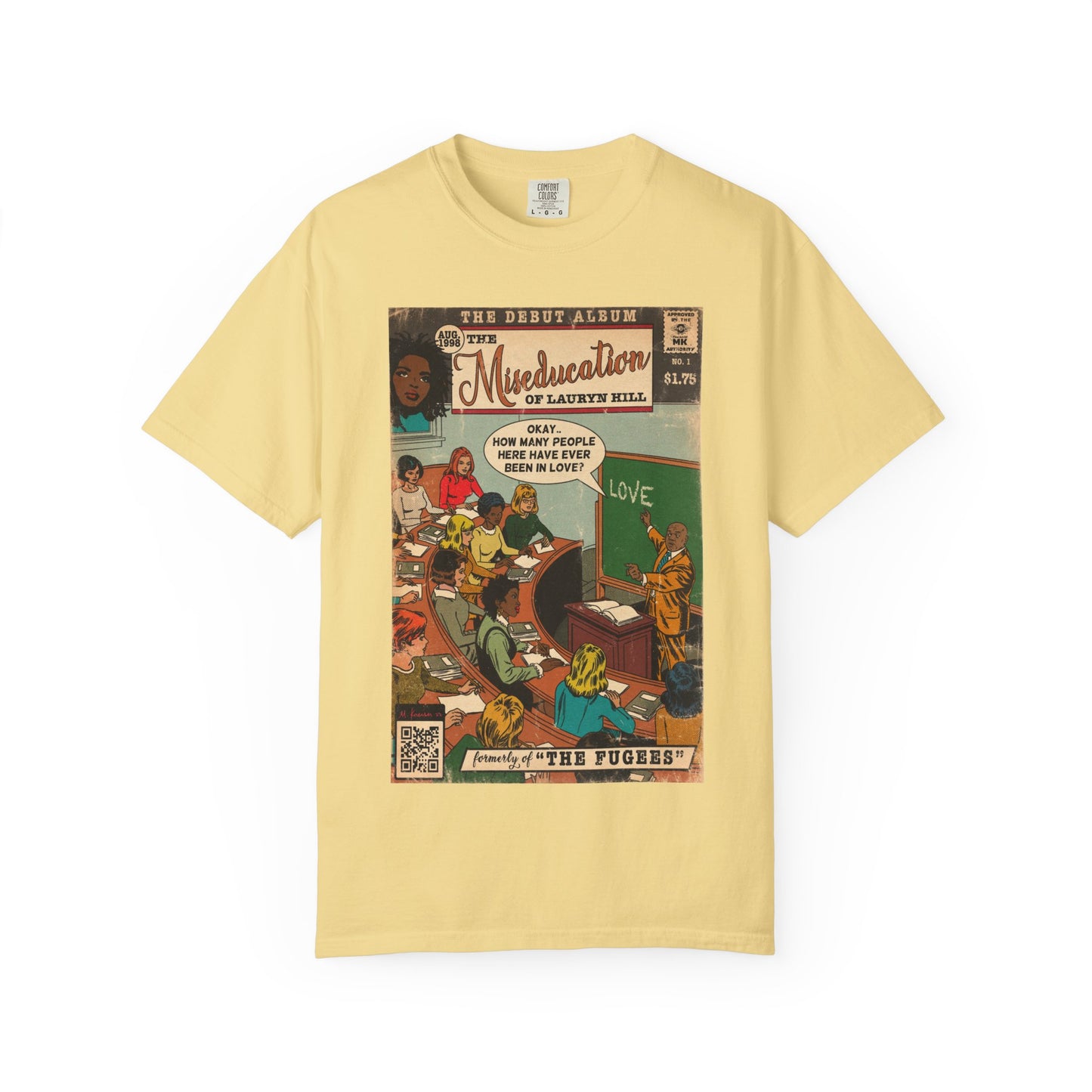 The Miseducation of Lauryn Hill - Unisex Comfort Colors T-shirt