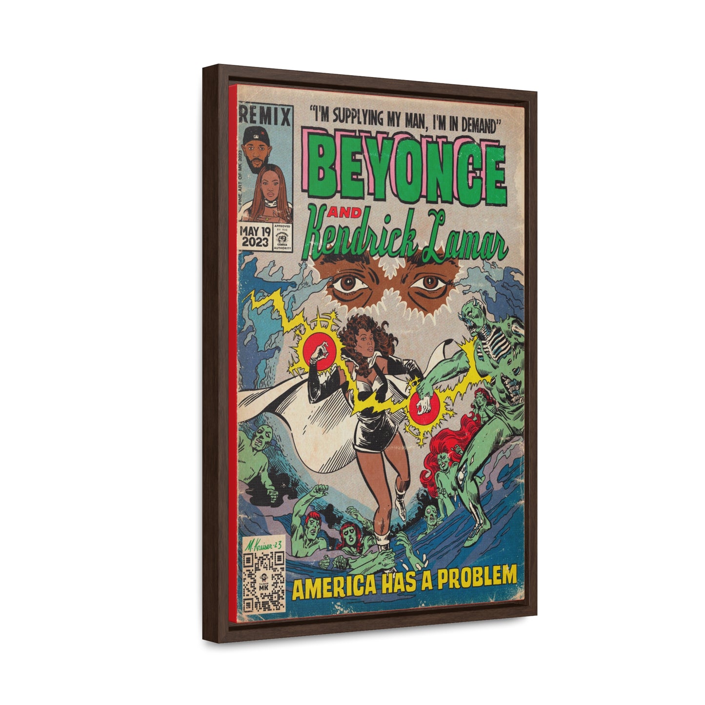 Beyoncé- America Has a Problem - Kendrick Lamar - Gallery Canvas Wraps, Vertical Frame
