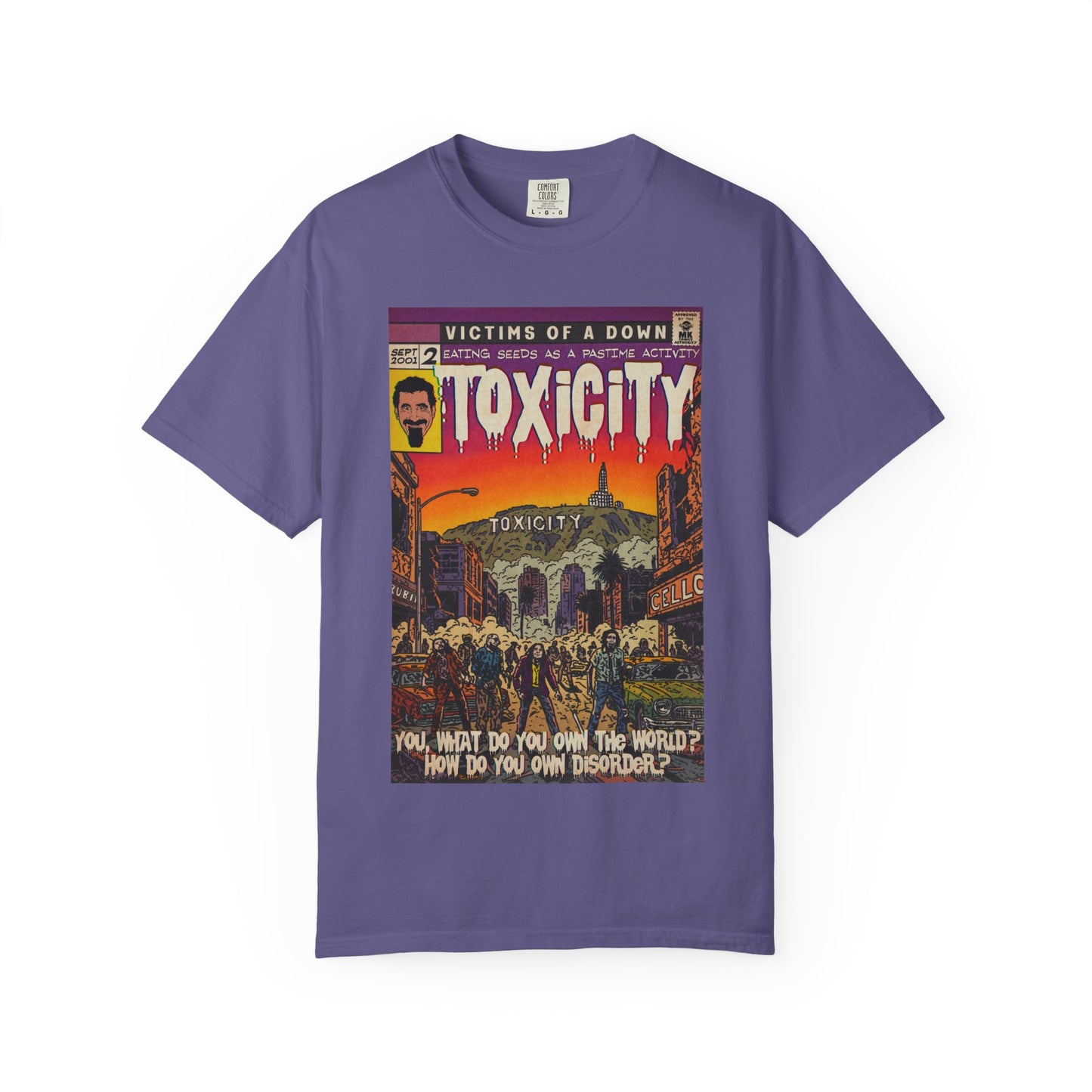 Toxicity - Unisex Comfort Colors T-shirt