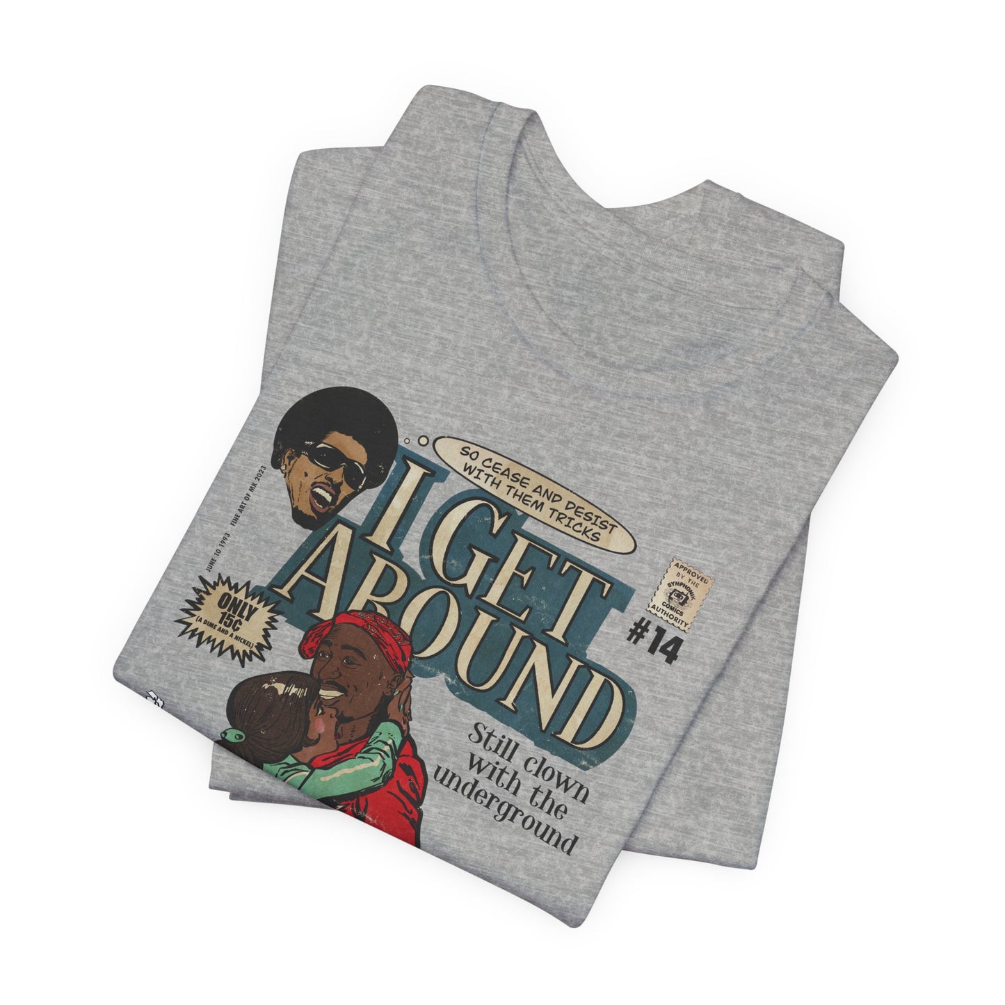 Get Around - Unisex Jersey Short Sleeve Tee