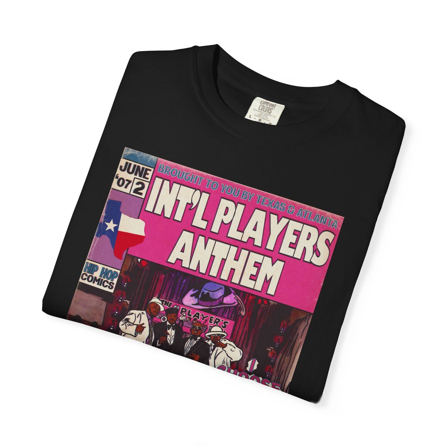 Int’l Players Anthem - Unisex Comfort Colors T-shirt