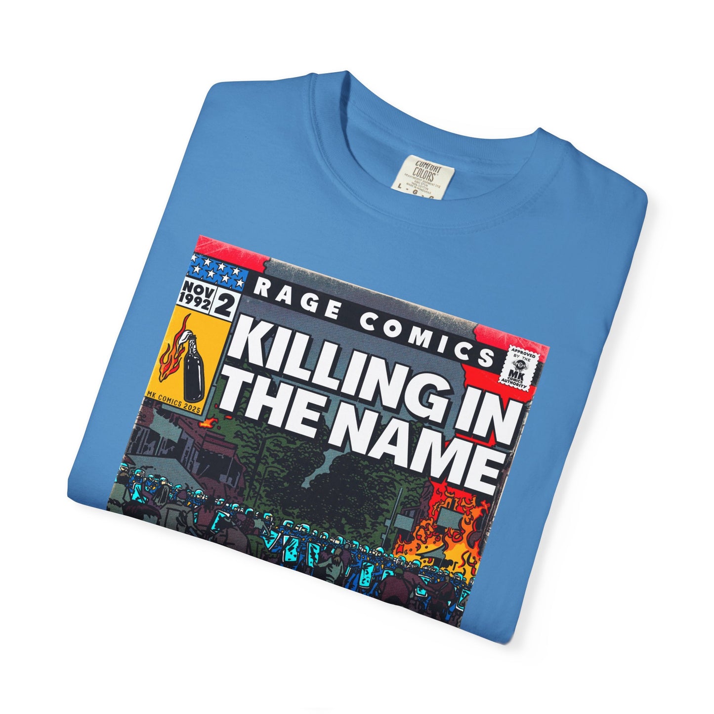 Rage - Killing In the Name - Unisex Comfort Colors T-shirt