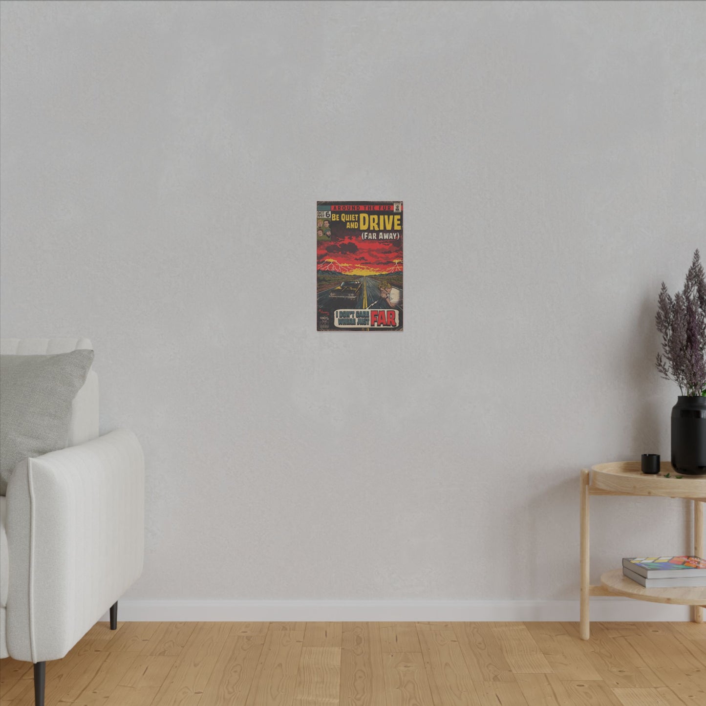Be Quiet and Drive - Matte Canvas, Stretched, 0.75" (Multi-Size)