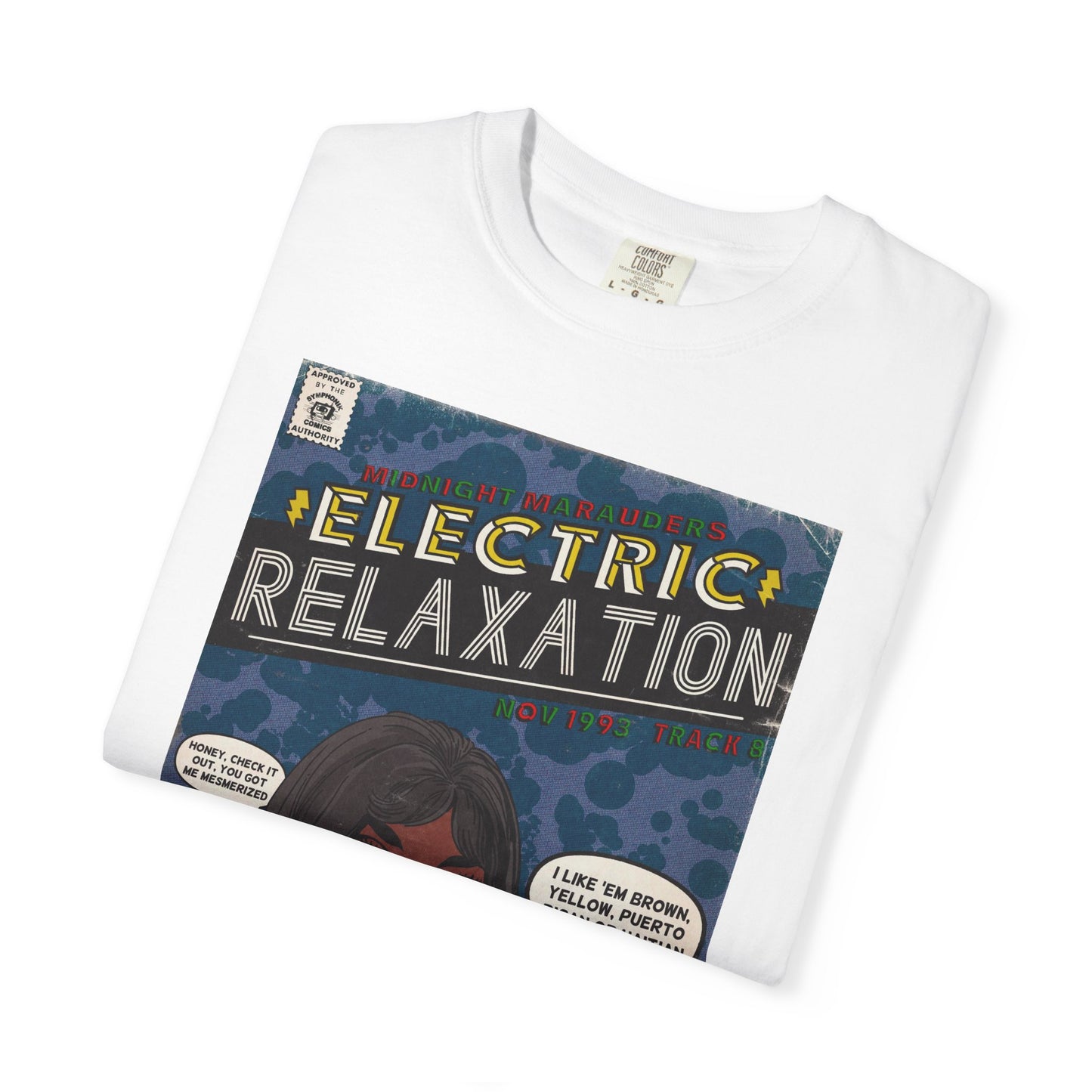 A Tribe Called Quest - Electric Relaxation- Unisex Comfort Colors T-shirt