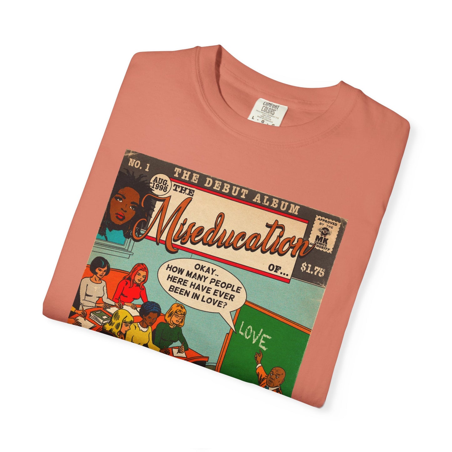 The Miseducation of… - Unisex Comfort Colors T-shirt