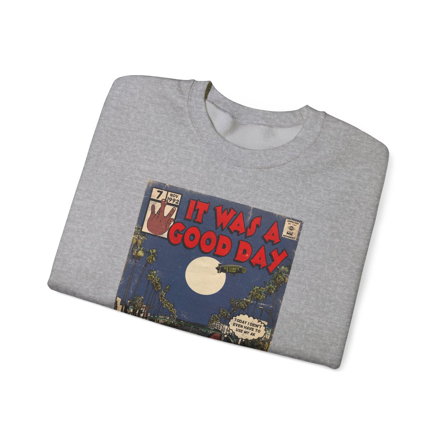 It Was a Good Day - Unisex Heavy Blend™ Crewneck Sweatshirt