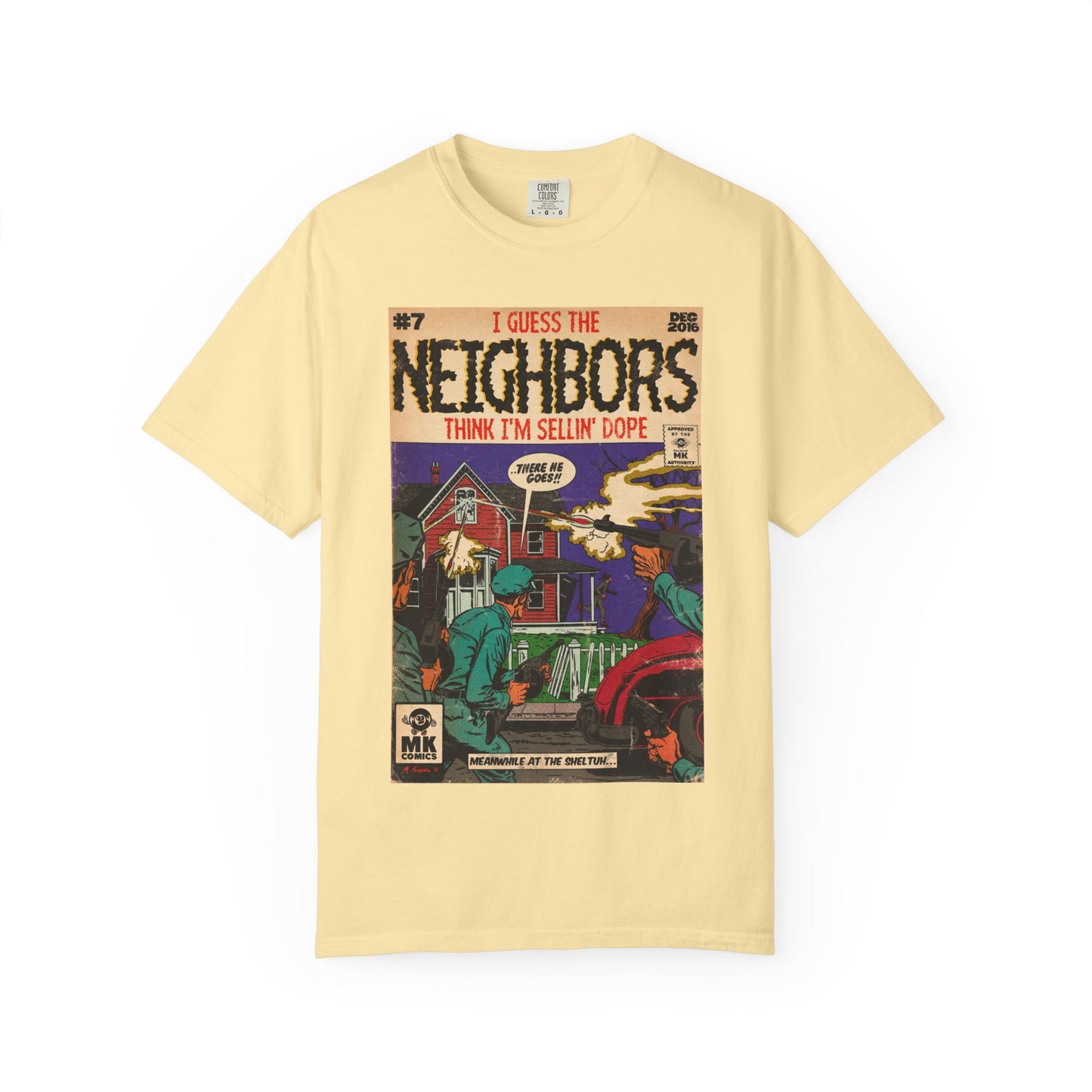 Neighbors - Unisex Comfort Colors T-shirt