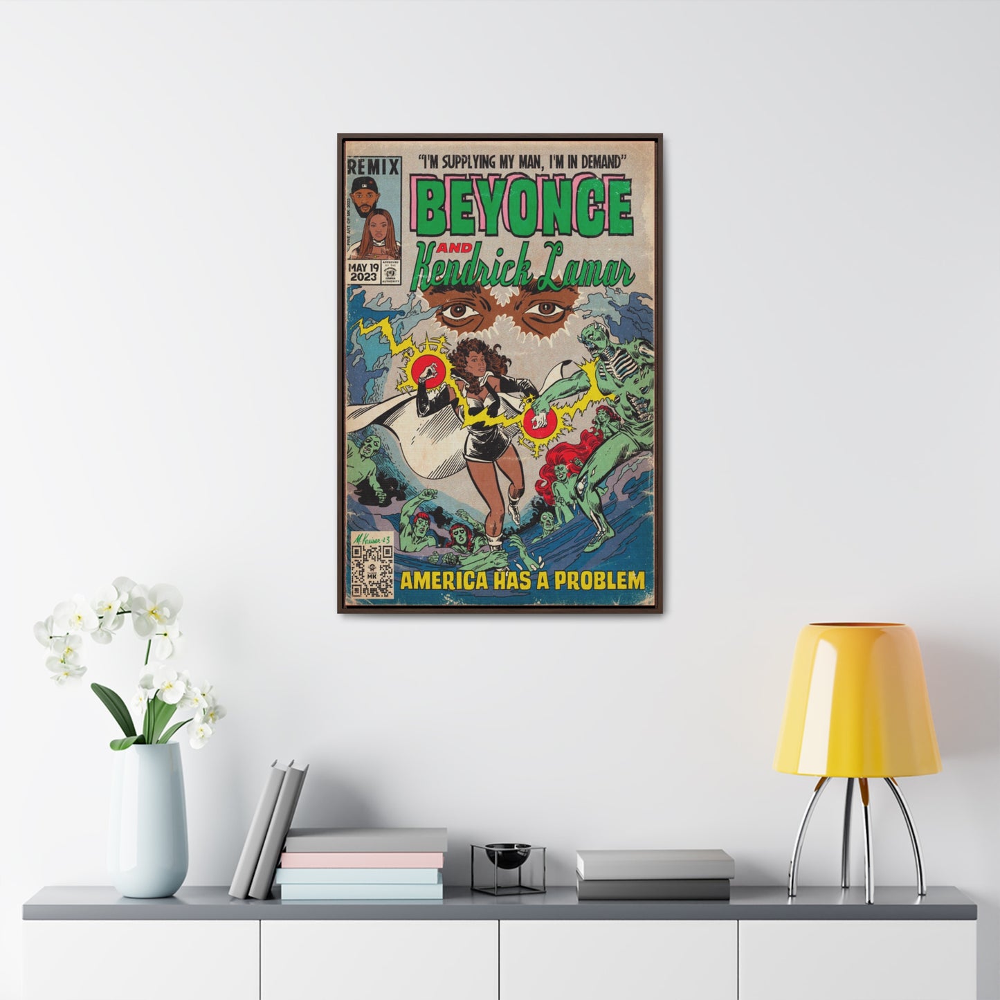 Beyoncé- America Has a Problem - Kendrick Lamar - Gallery Canvas Wraps, Vertical Frame