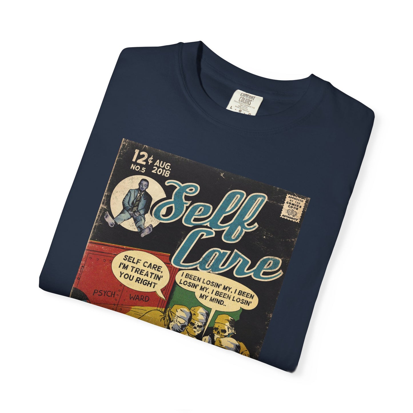 Self Care - Unisex Comfort Colors T-shirt
