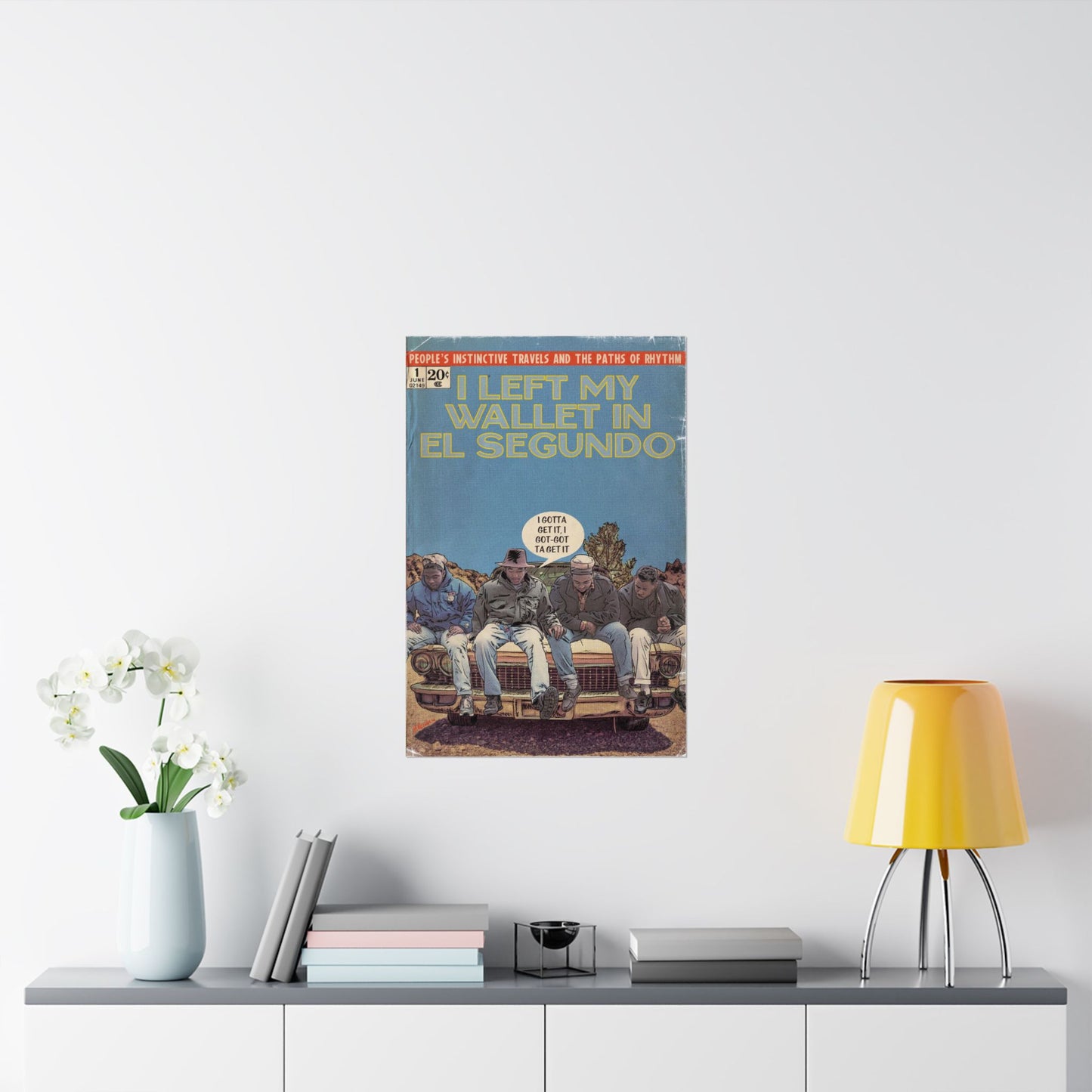 Tribe - Left My Wallet in El Segundo- Vertical Matte Poster