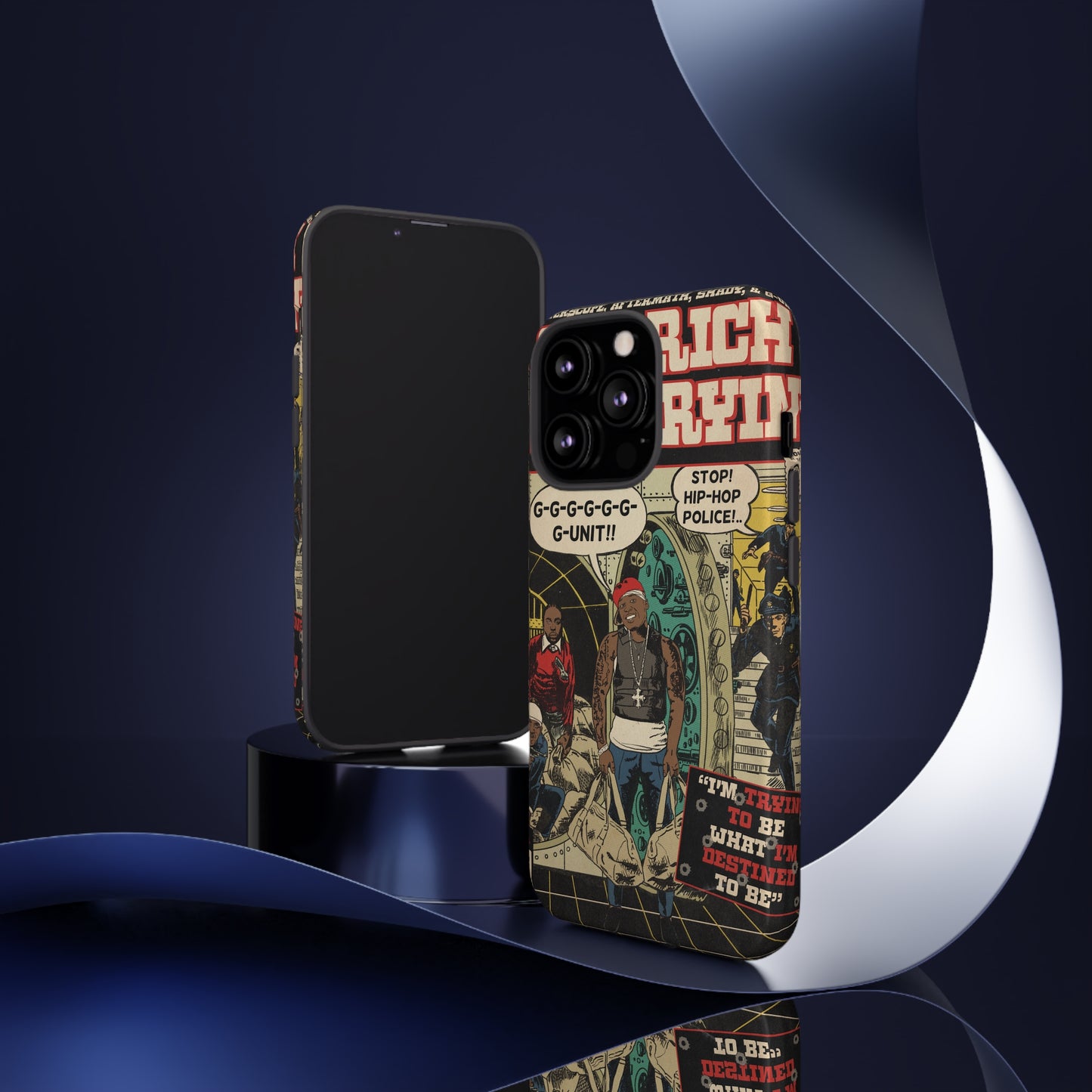 Get Rich Or Die Tryin - Comic Art Tough Phone Cases