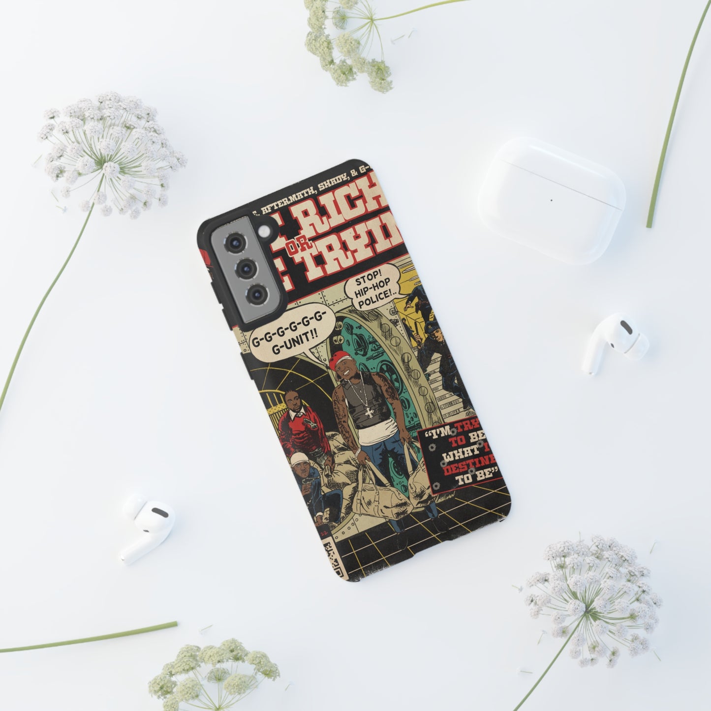 Get Rich Or Die Tryin - Comic Art Tough Phone Cases