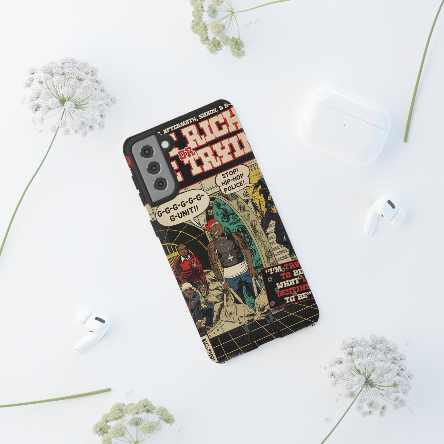 Get Rich Or Die Tryin - Comic Art Tough Phone Cases