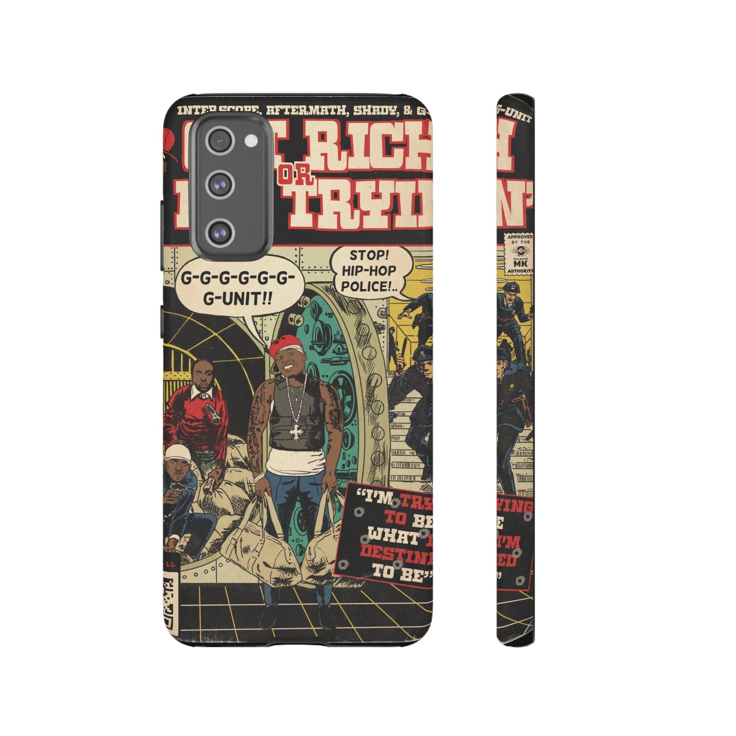Get Rich Or Die Tryin - Comic Art Tough Phone Cases