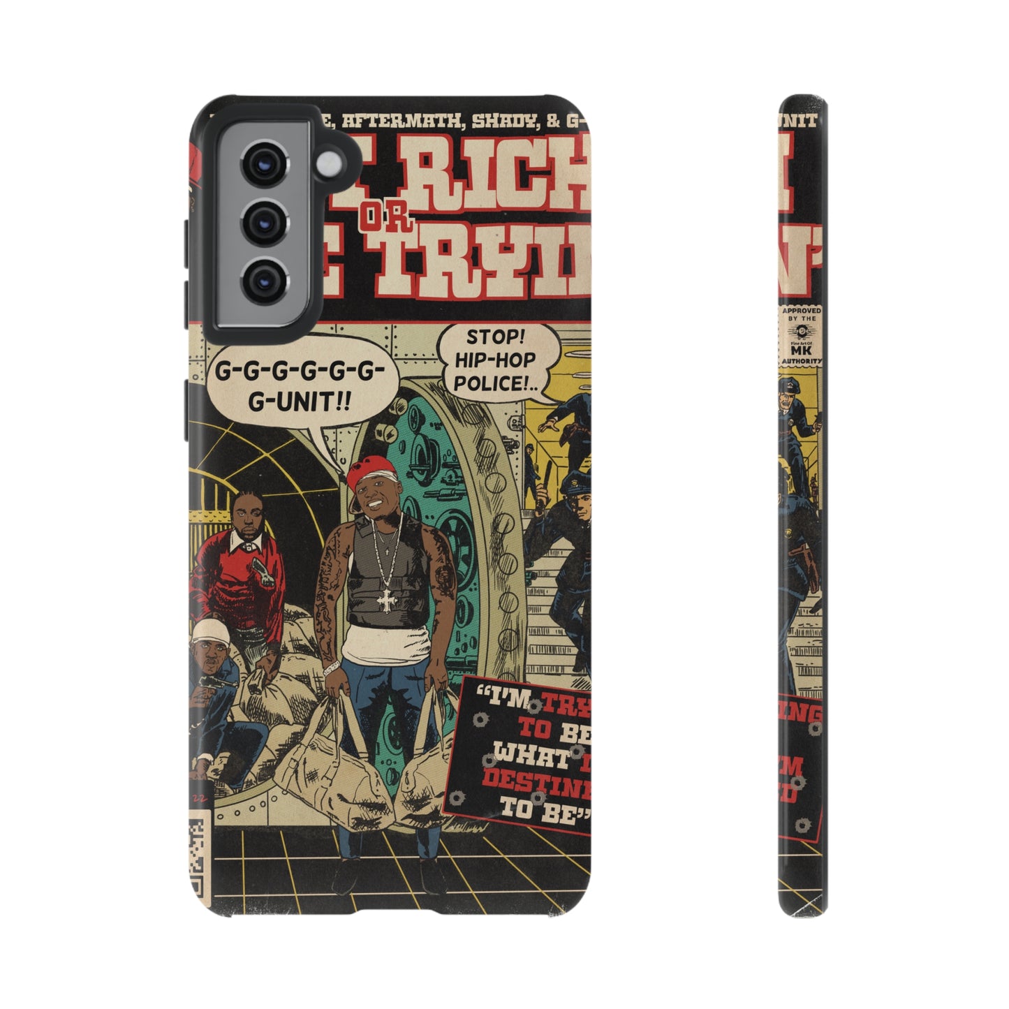 Get Rich Or Die Tryin - Comic Art Tough Phone Cases
