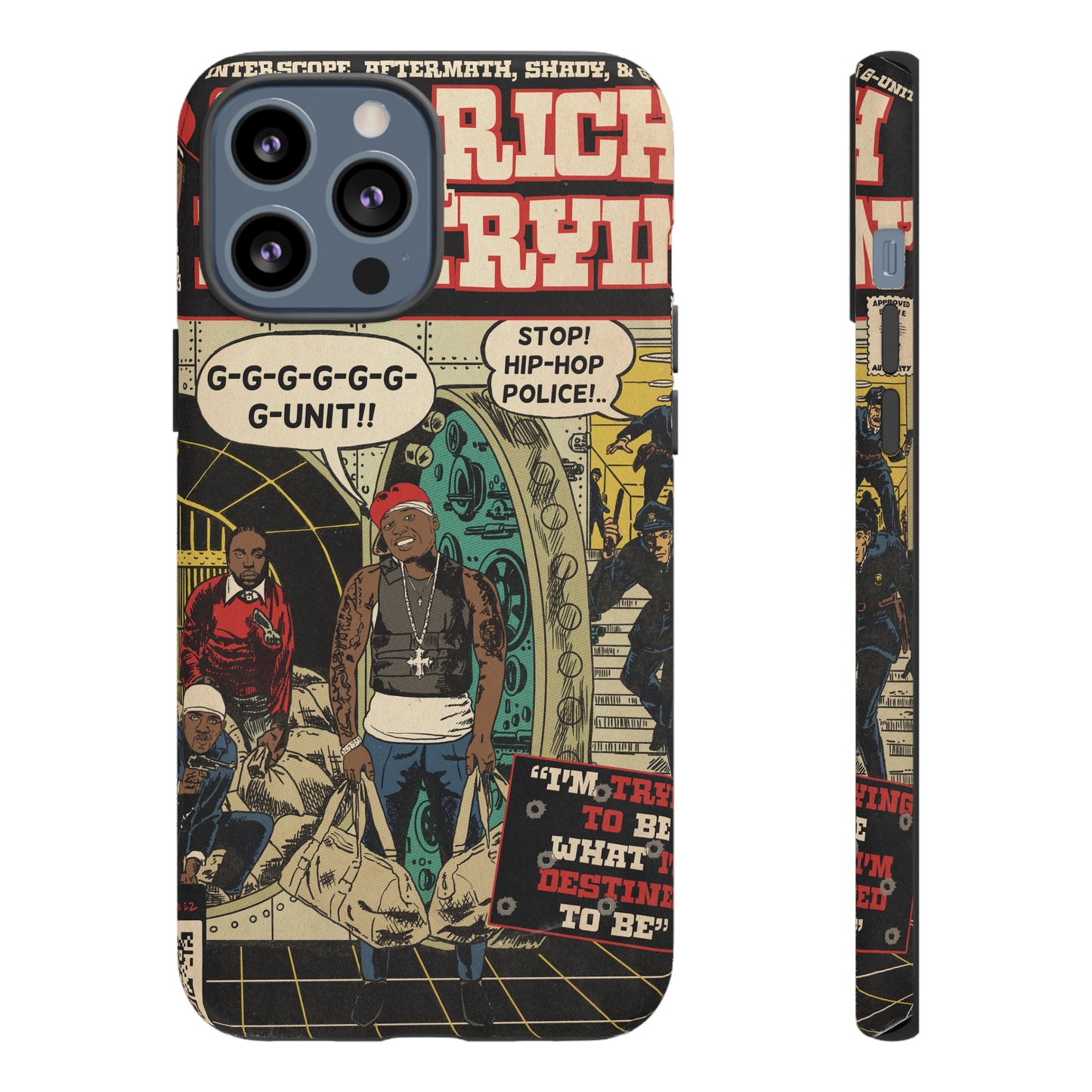 Get Rich Or Die Tryin - Comic Art Tough Phone Cases