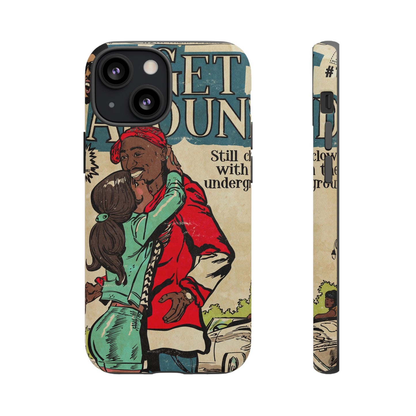 2Pac - I Get Around - Tupac - Tough Phone Cases
