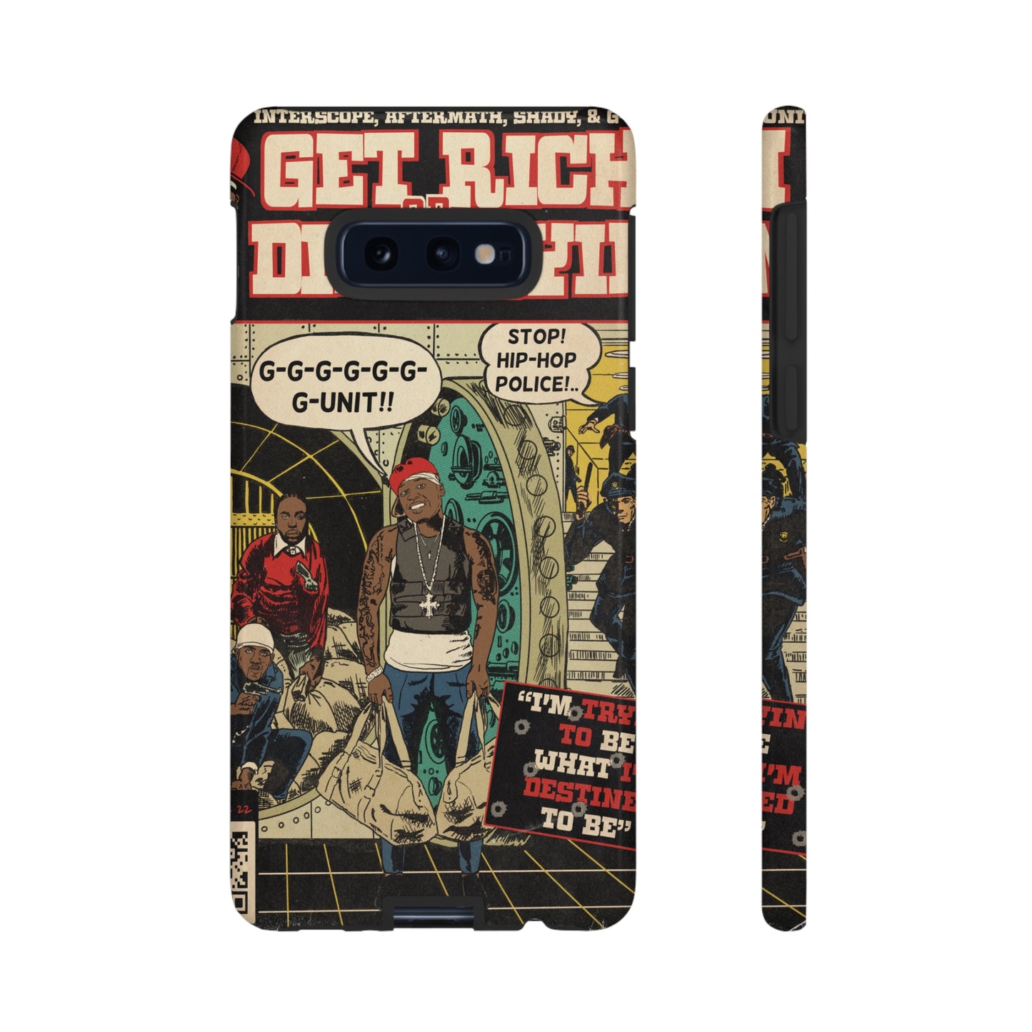 Get Rich Or Die Tryin - Comic Art Tough Phone Cases