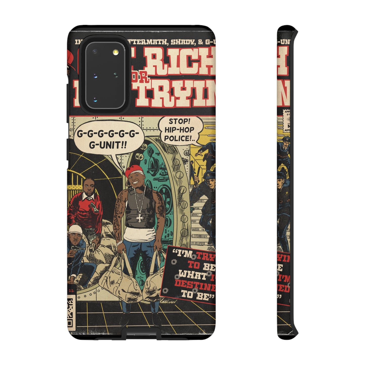 Get Rich Or Die Tryin - Comic Art Tough Phone Cases
