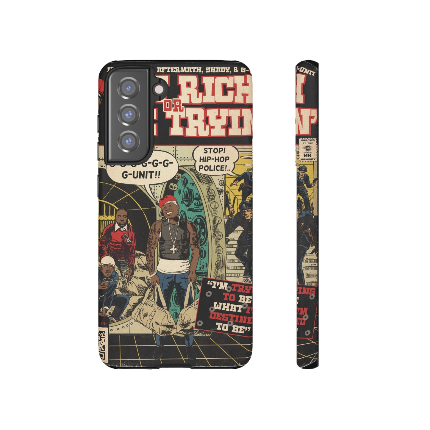Get Rich Or Die Tryin - Comic Art Tough Phone Cases