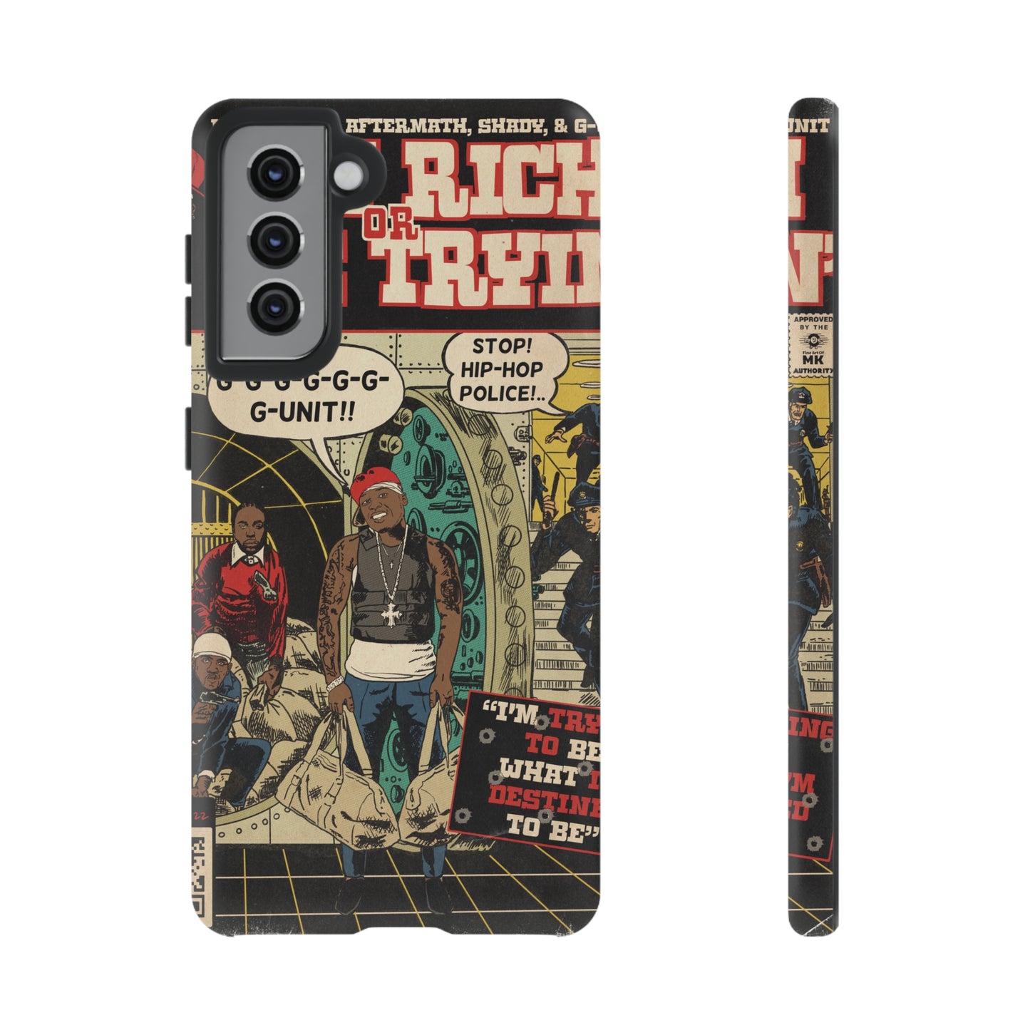Get Rich Or Die Tryin - Comic Art Tough Phone Cases