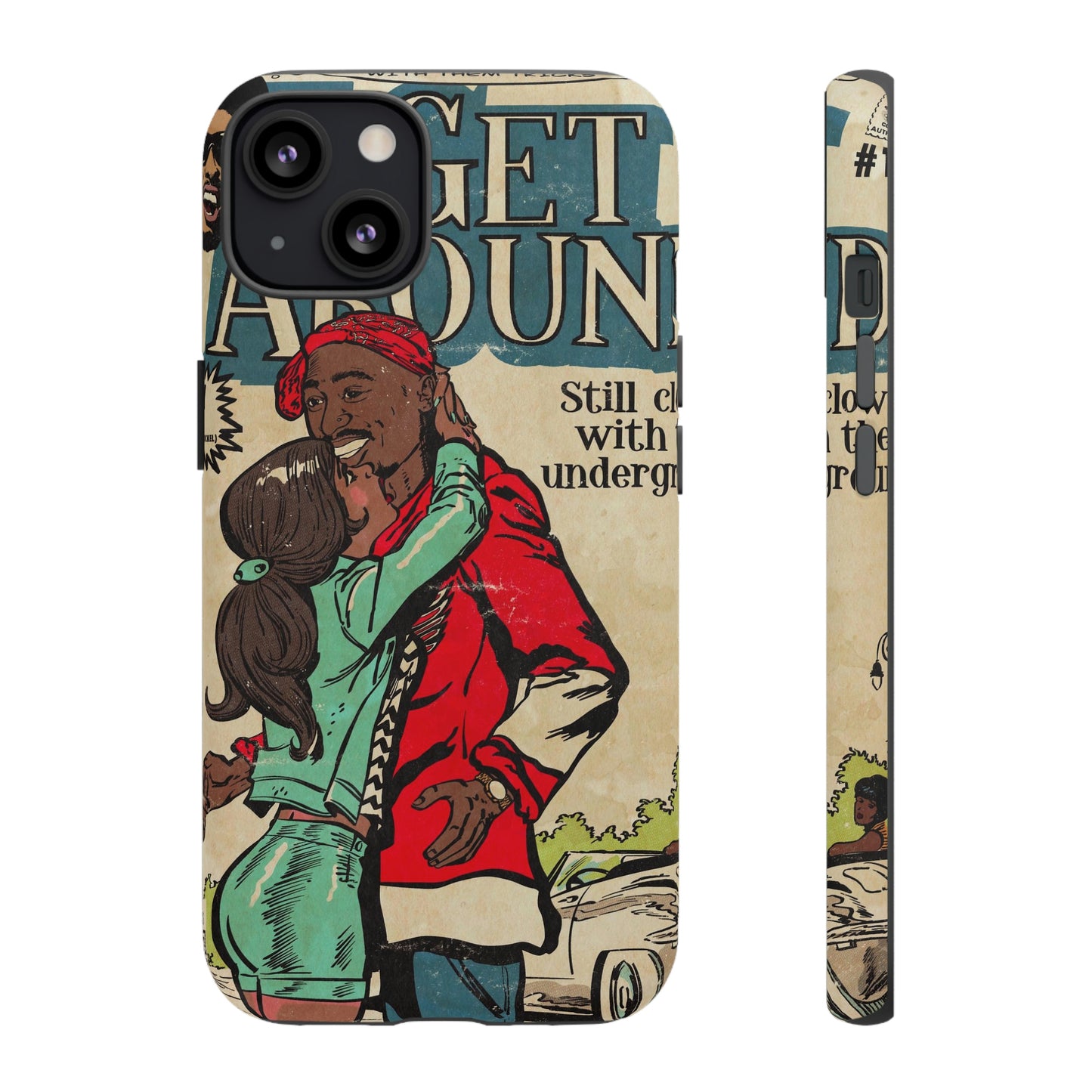 2Pac - I Get Around - Tupac - Tough Phone Cases