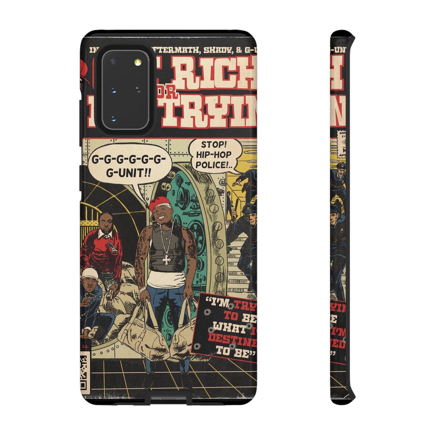 Get Rich Or Die Tryin - Comic Art Tough Phone Cases
